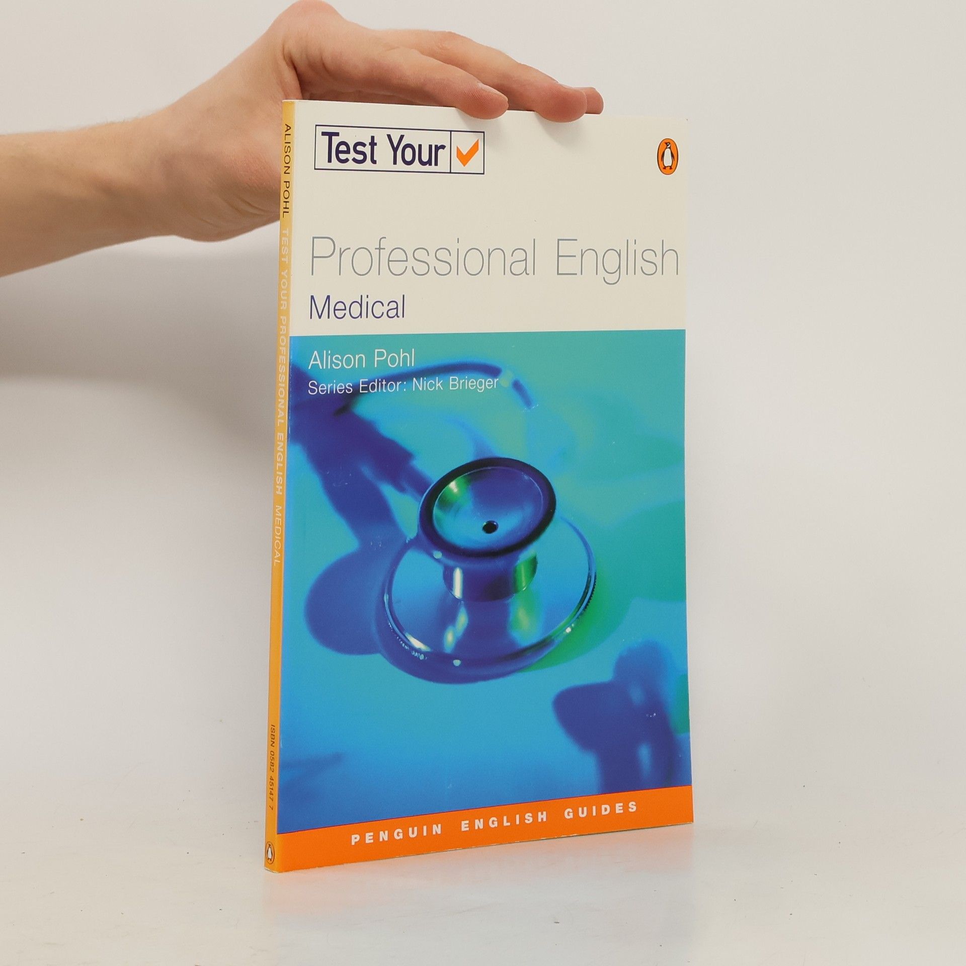 Alison Pohl Test your professional English. Medical