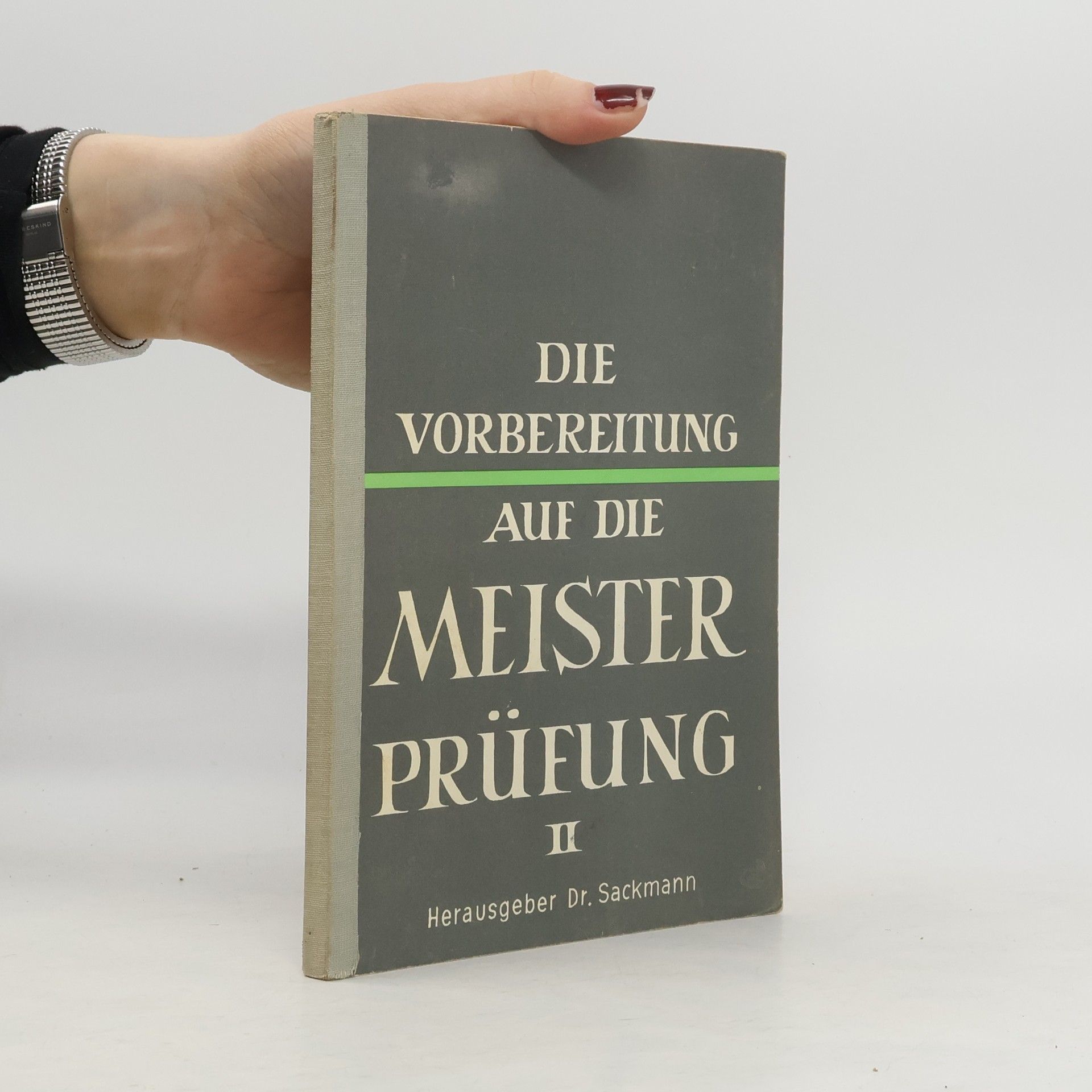 Die Vorbereitung auf die Meister Prüfung II