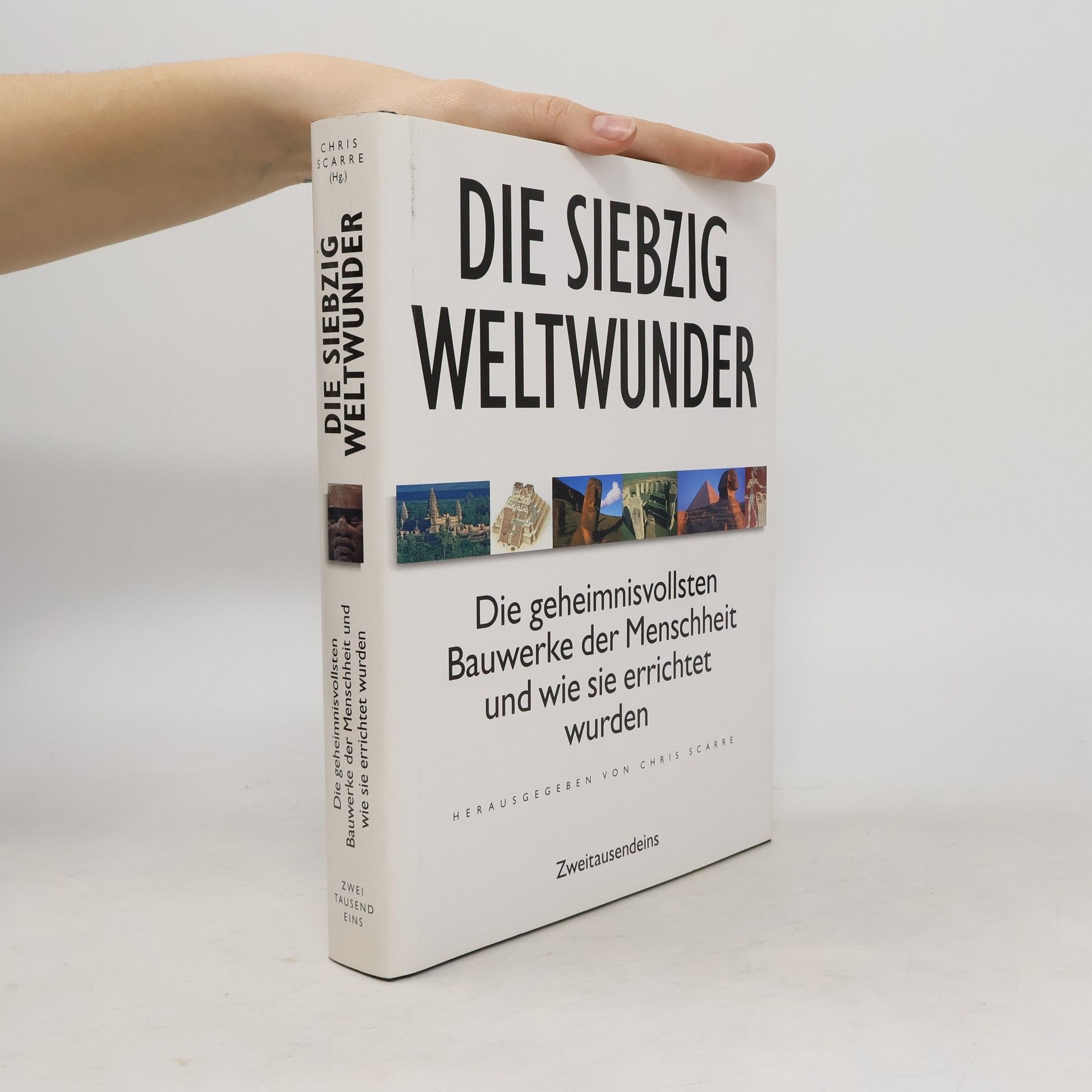 Christopher Scarre Die siebzig Weltwunder
