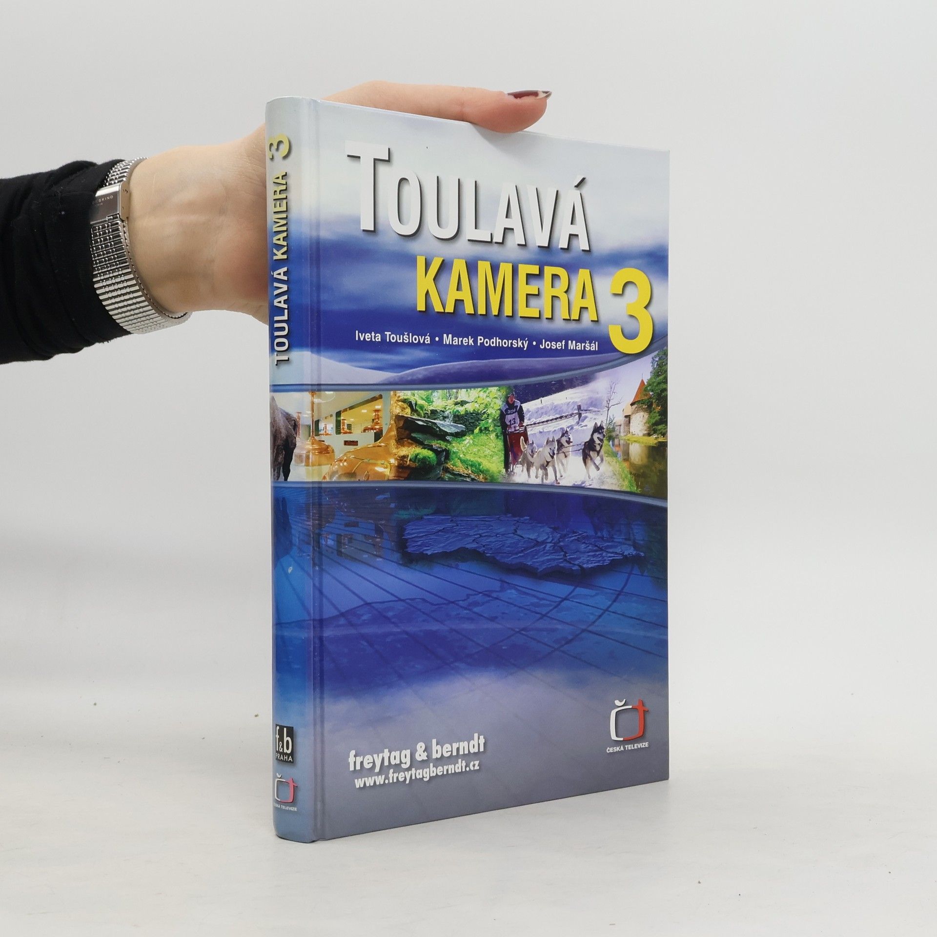 Iveta Toušlová Toulavá kamera 3