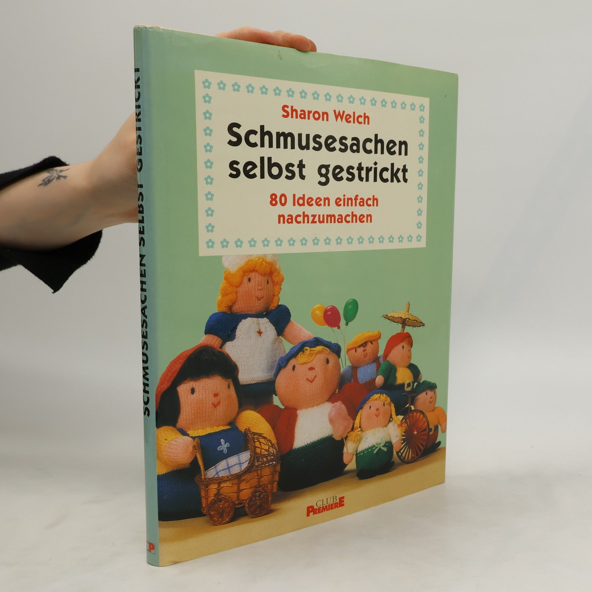 Sharon Welch Schmusesachen selbst gestrickt