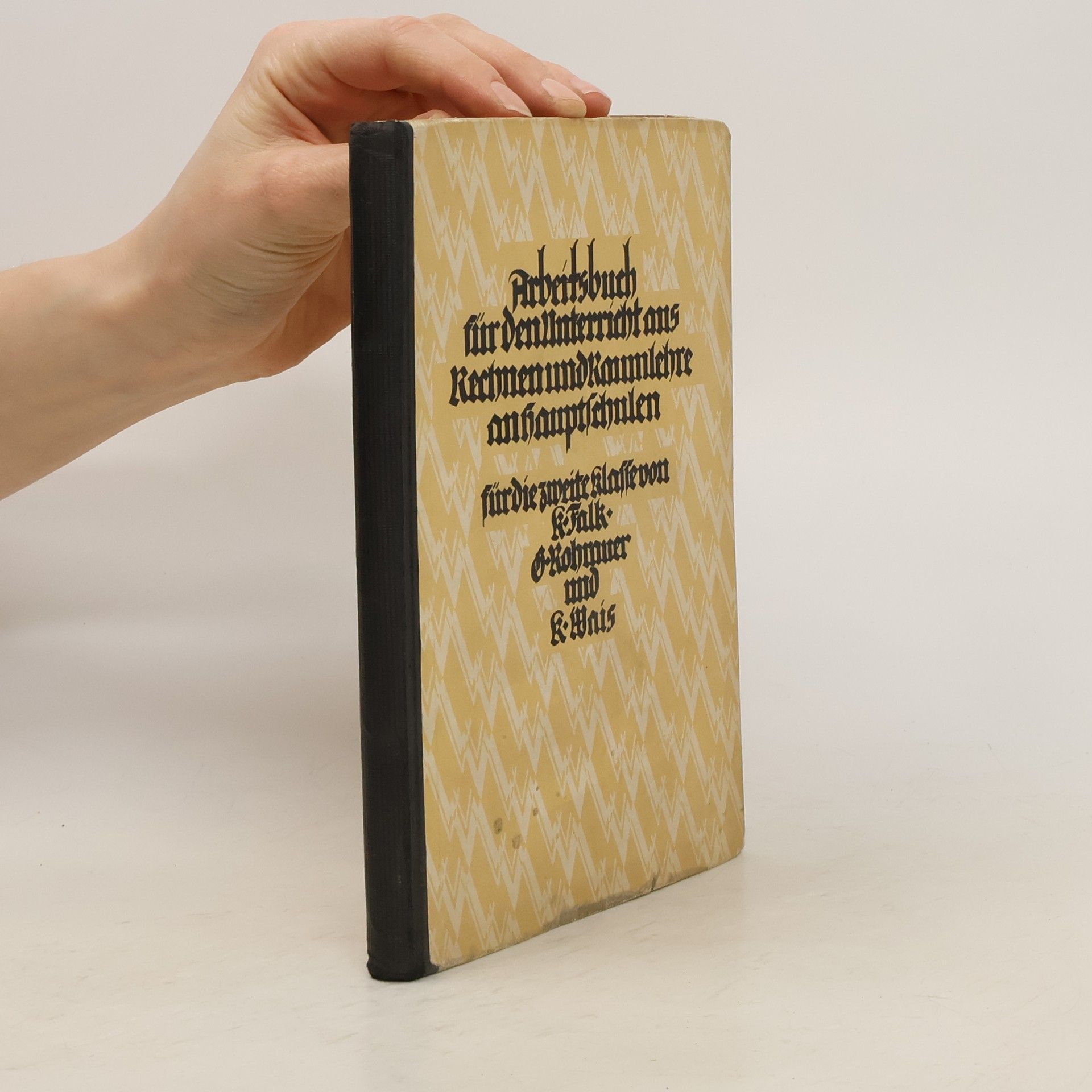 K. Falk Arbeitsbuch für den Unterricht aus Rechnen und Raumlehre an Hauptschulen. 2. Klasse