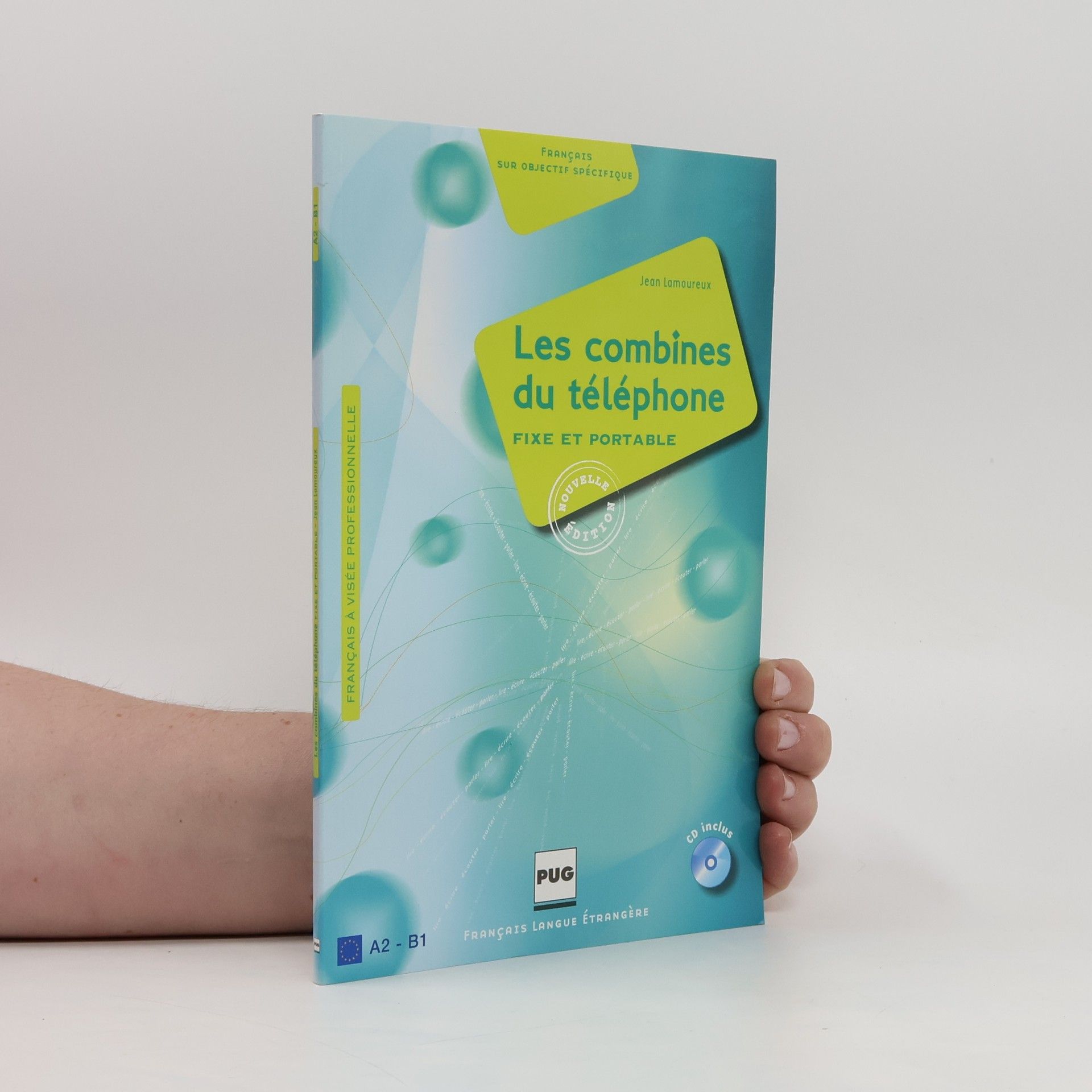 Jean Lamoureux Les combines du téléphone, nouvelle édition, m. Audio-CD