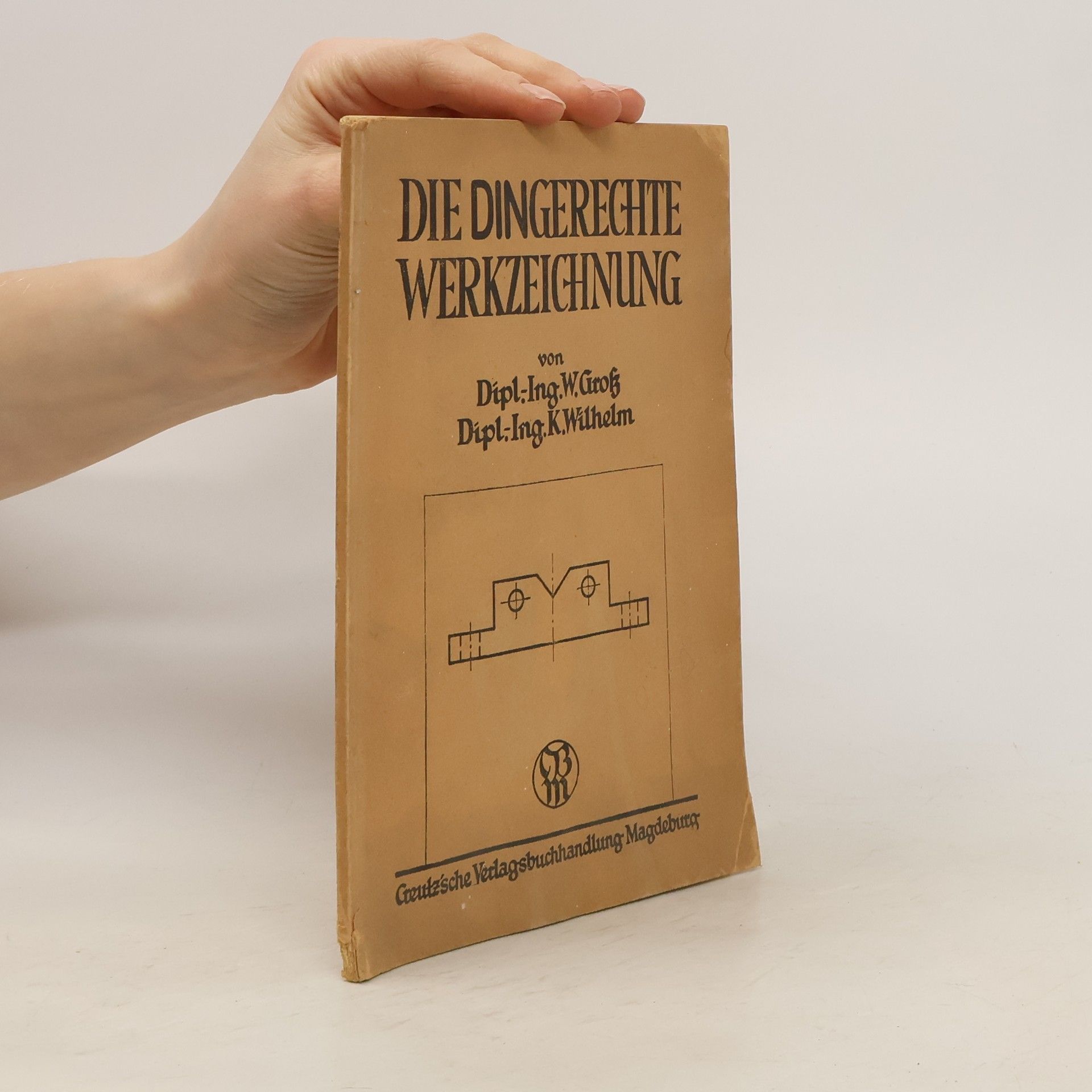 kolektiv Die dingerechte Werkzeichnung