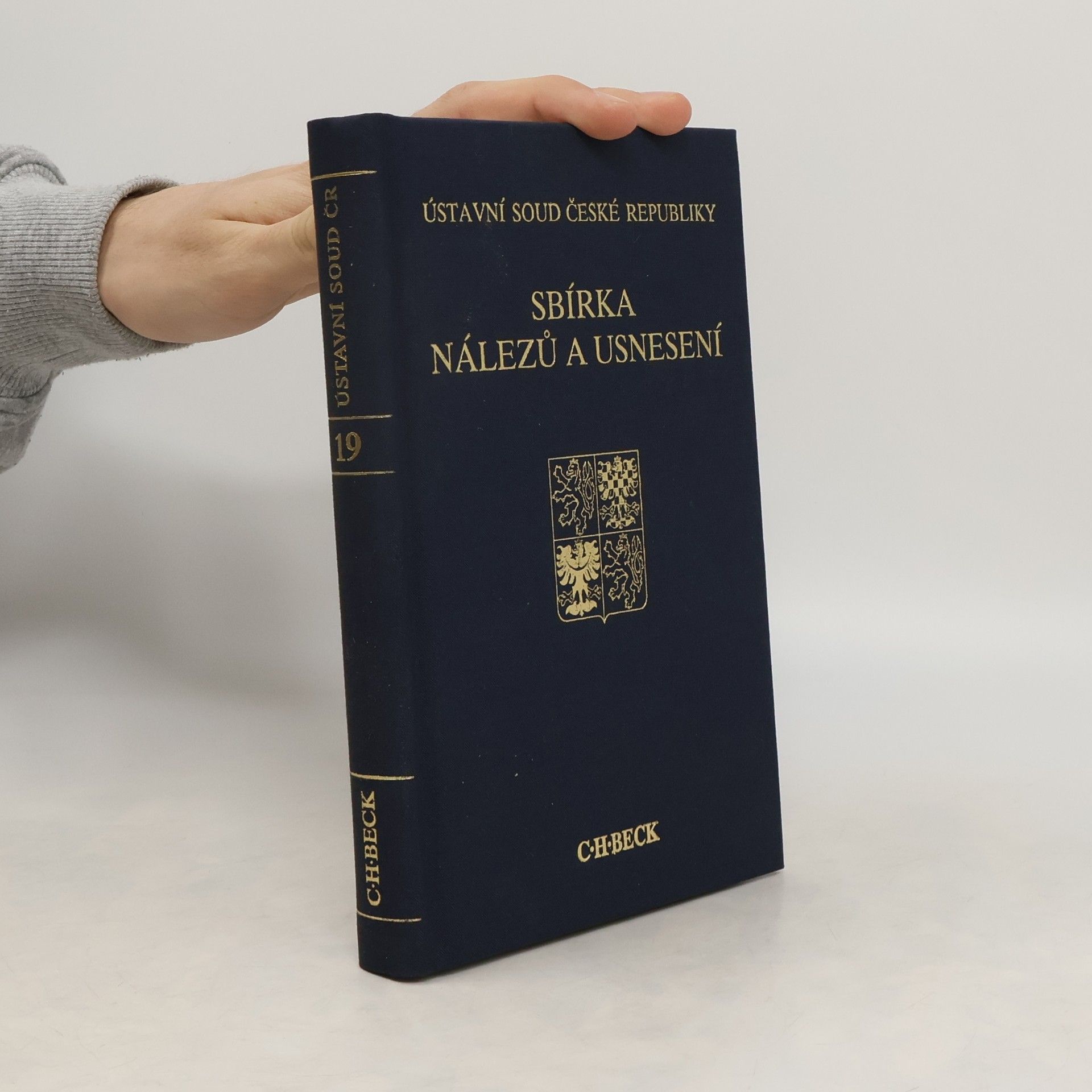 Česká republika Ústavní soud Ústavní soud České republiky : sbírka nálezů a usnesení. Svazek 19. Ročník 2000 - III. díl