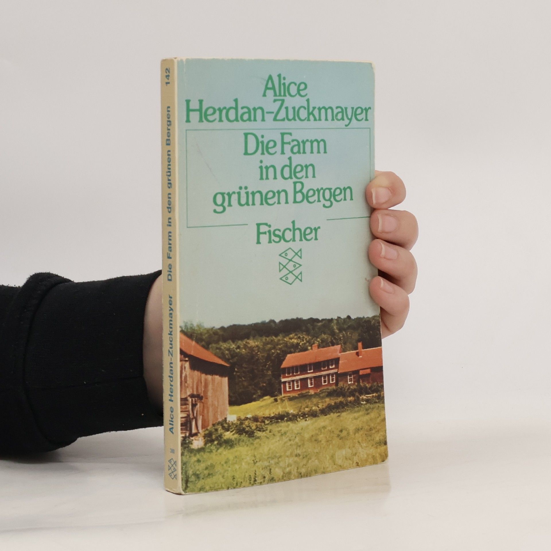 Alice Herdan-Zuckmayer Die Farm in den grünen Bergen