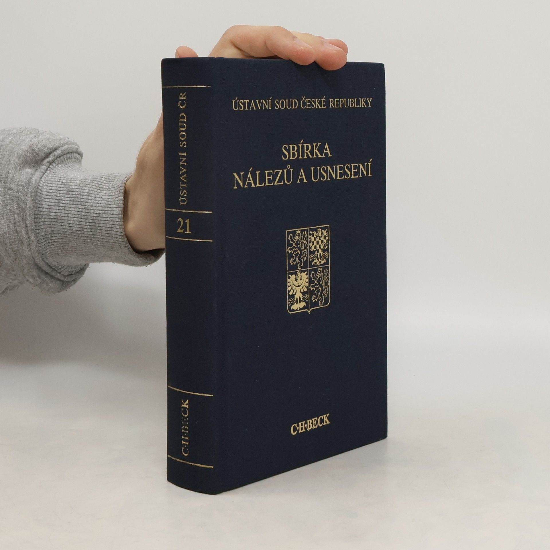 Česká republika Ústavní soud Ústavní soud České republiky : sbírka nálezů a usnesení. Svazek 21. Ročník 2001 - I. díl