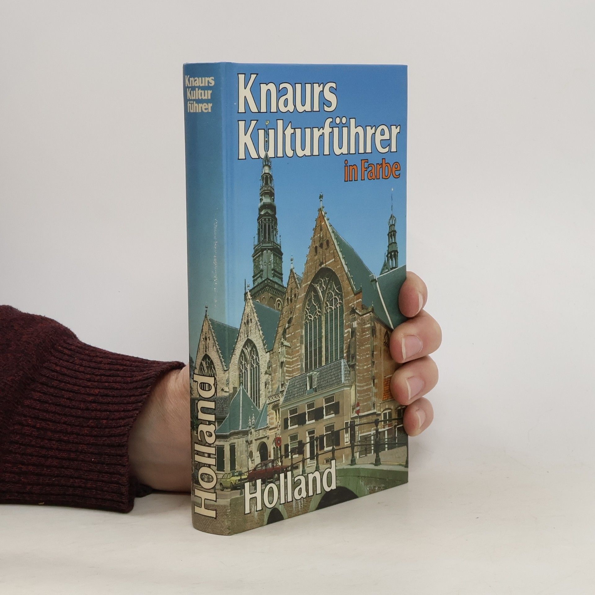 Autorenkollektiv Knaurs Kulturführer in Farbe. Holland