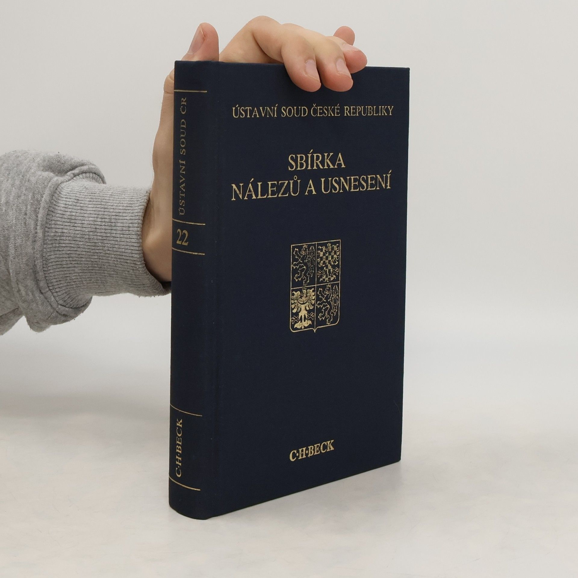 Autorenkollektiv Ústavní soud České republiky : sbírka nálezů a usnesení. Svazek 22.