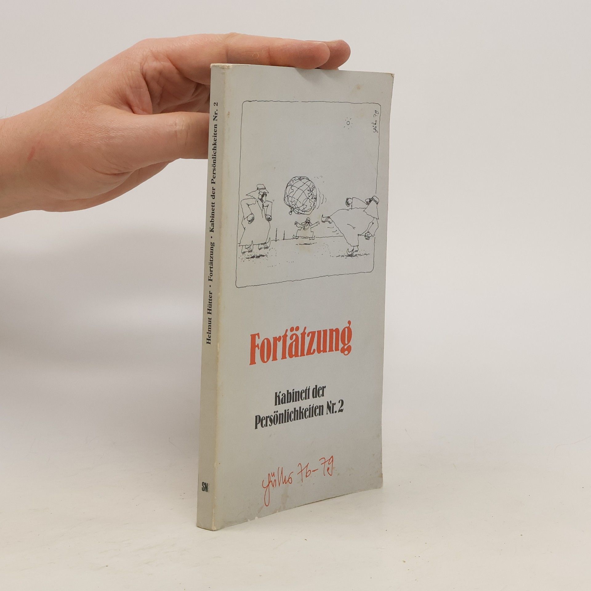 Helmut Hütter Fortätzung. Kabinett der Persönlichkeiten Nr. 2