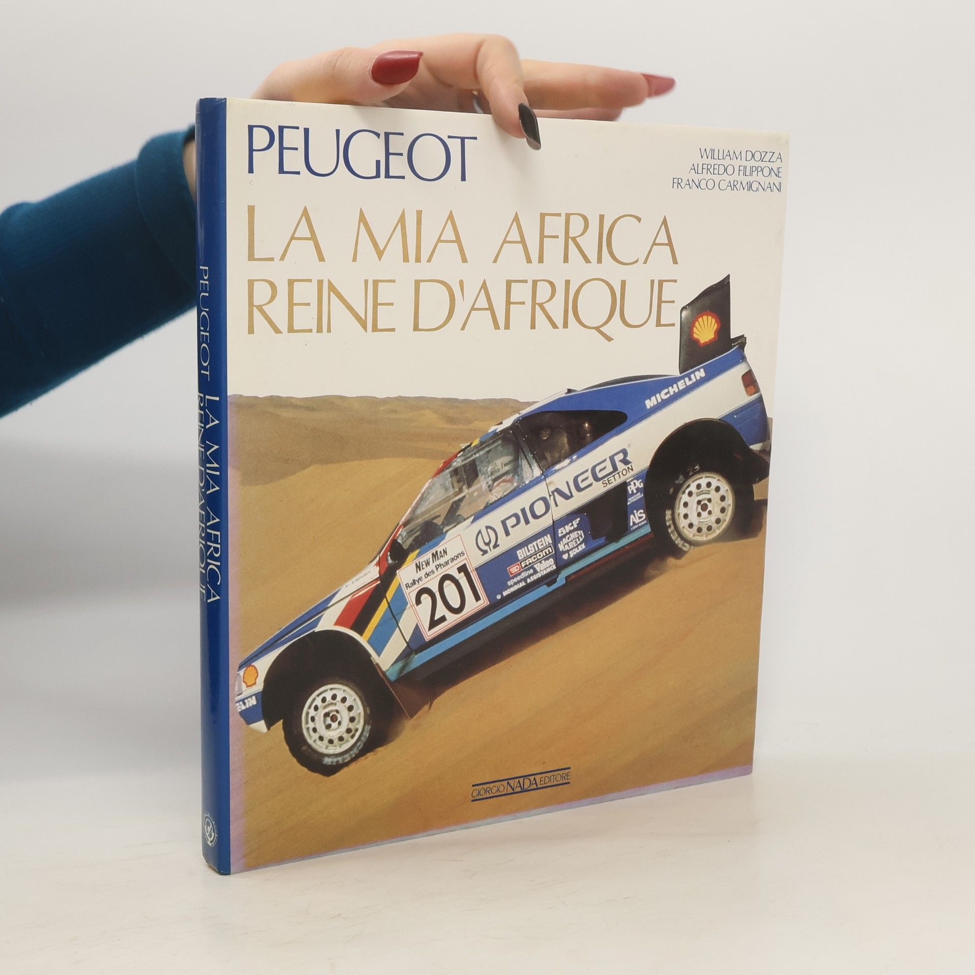 Collectif d'auteurs Peugeot. La mia Africa Reine d’Afrique
