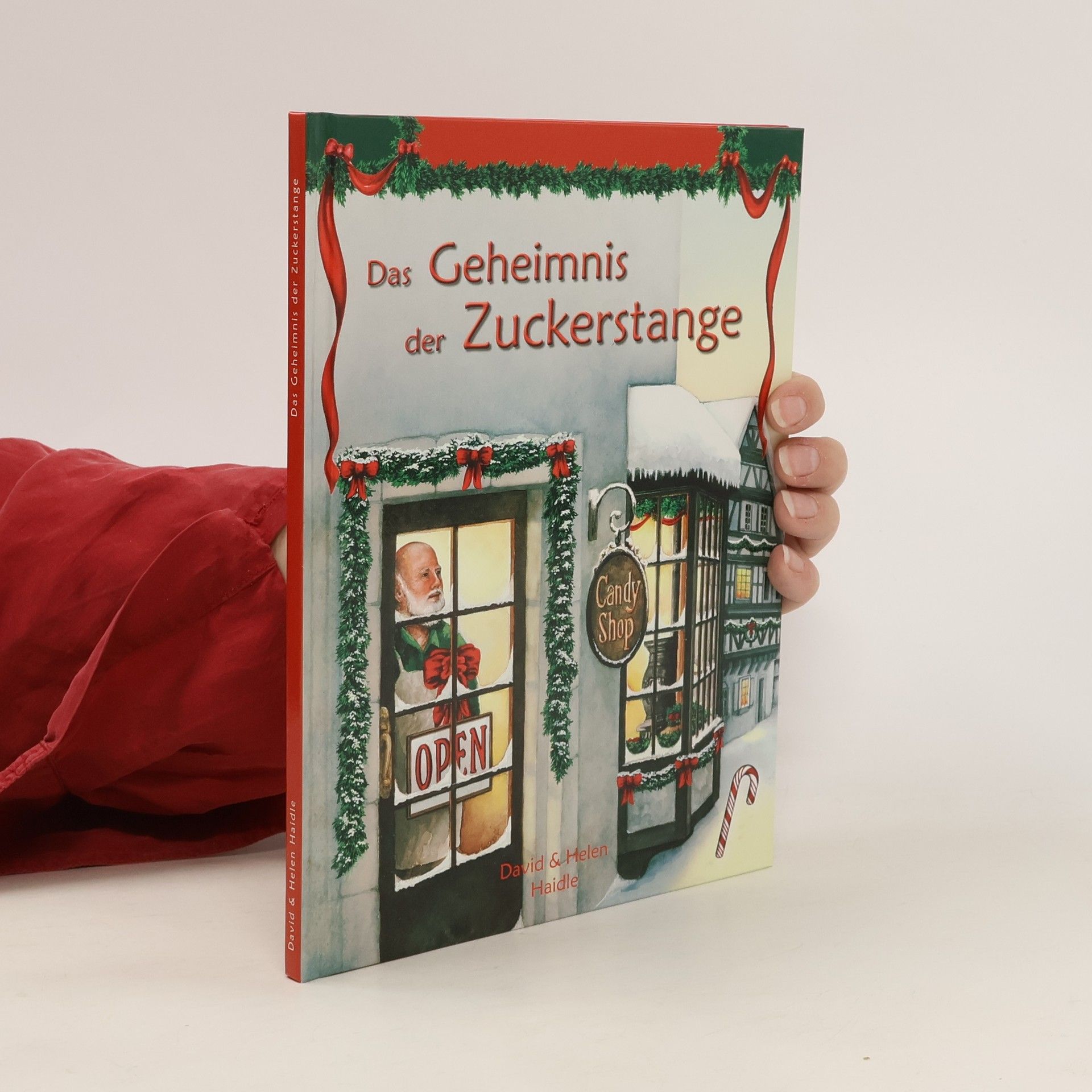 Helen Haidle Das Geheimnis der Zuckerstange