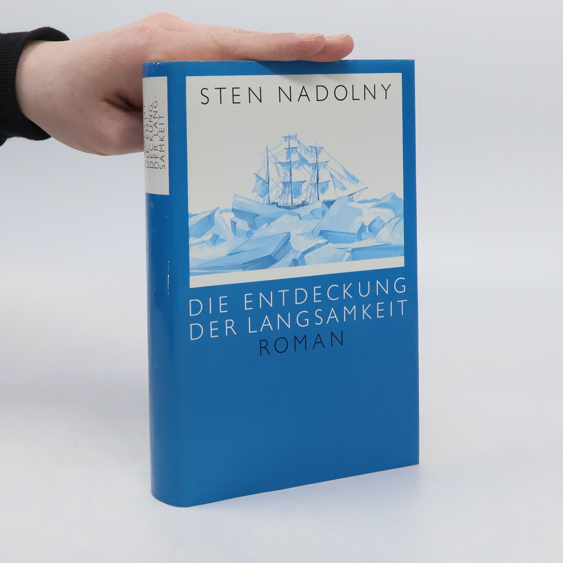 Sten Nadolny Die Entdeckung. Der Langsamkeit