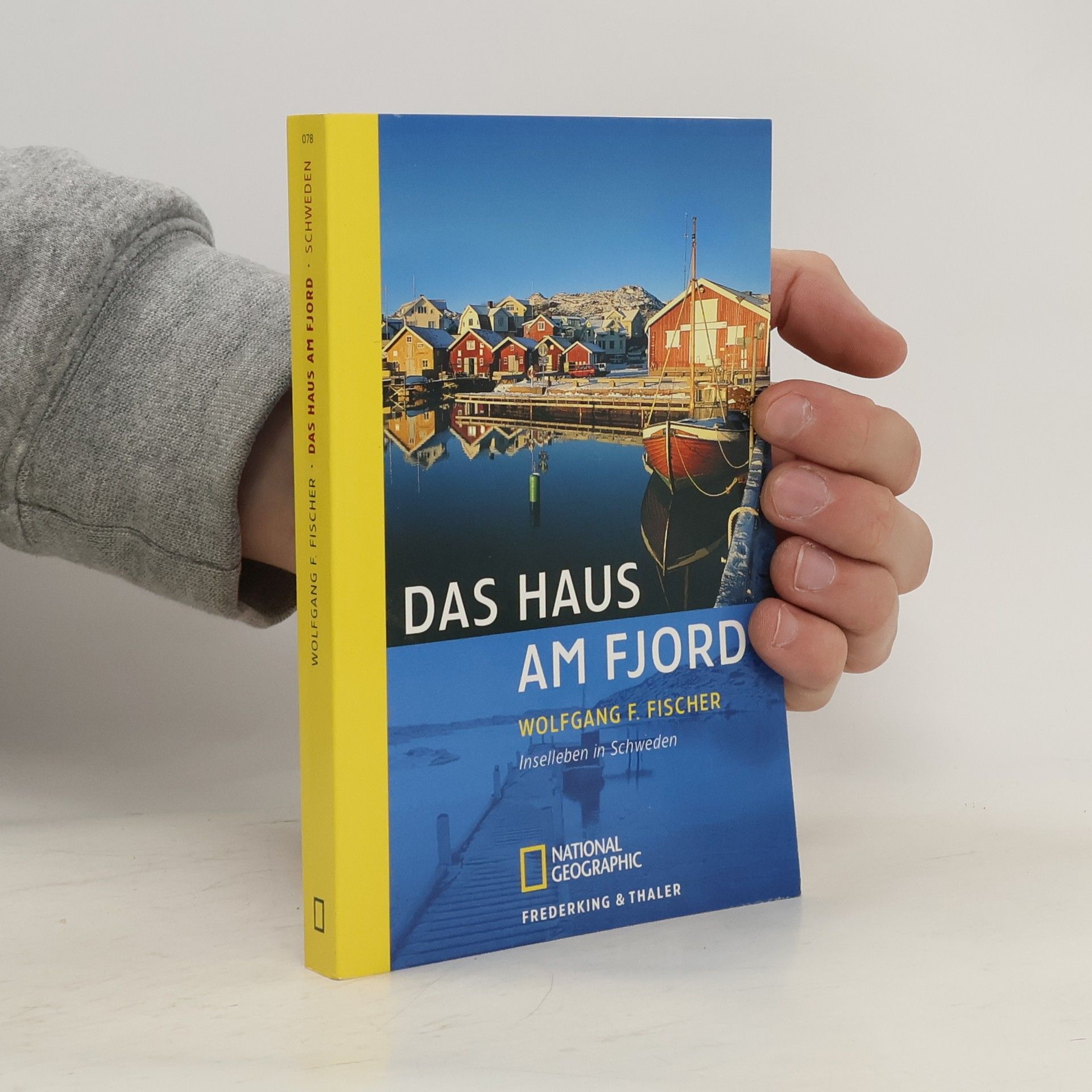 Wolfgang F. Fischer Das Haus am Fjord