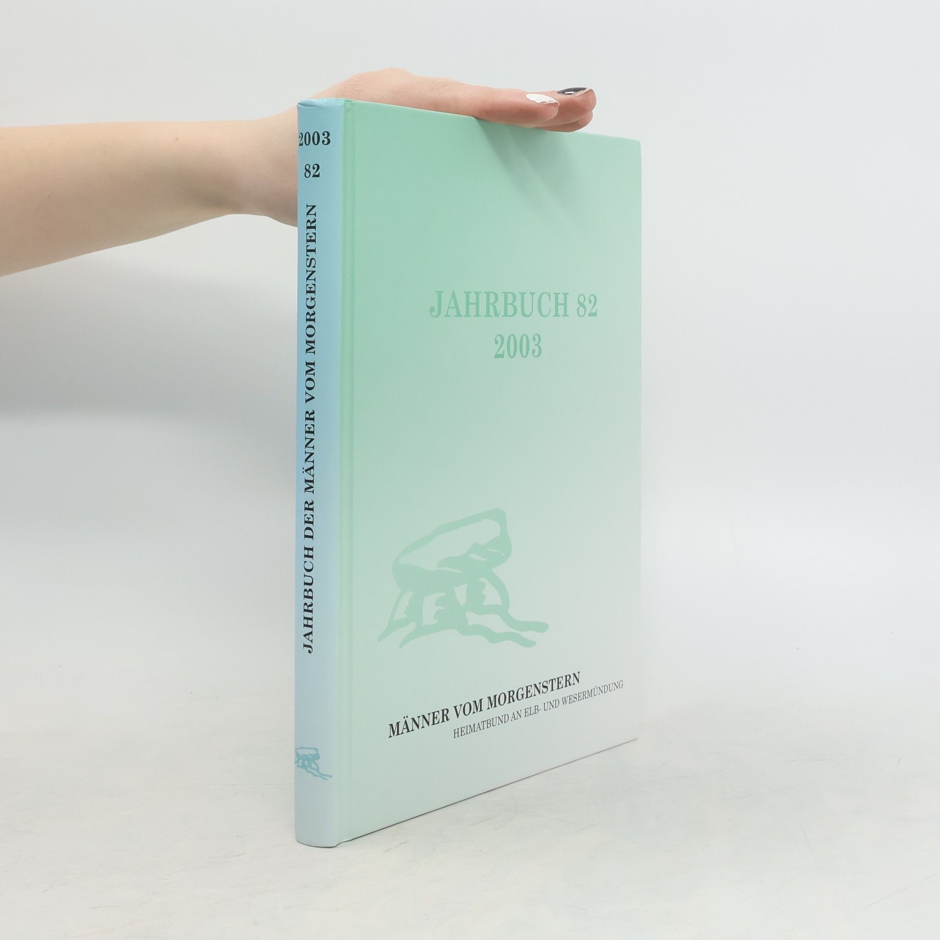 Kolektív autorov Jahrbuch der Männer vom Morgenstern 82, 2003