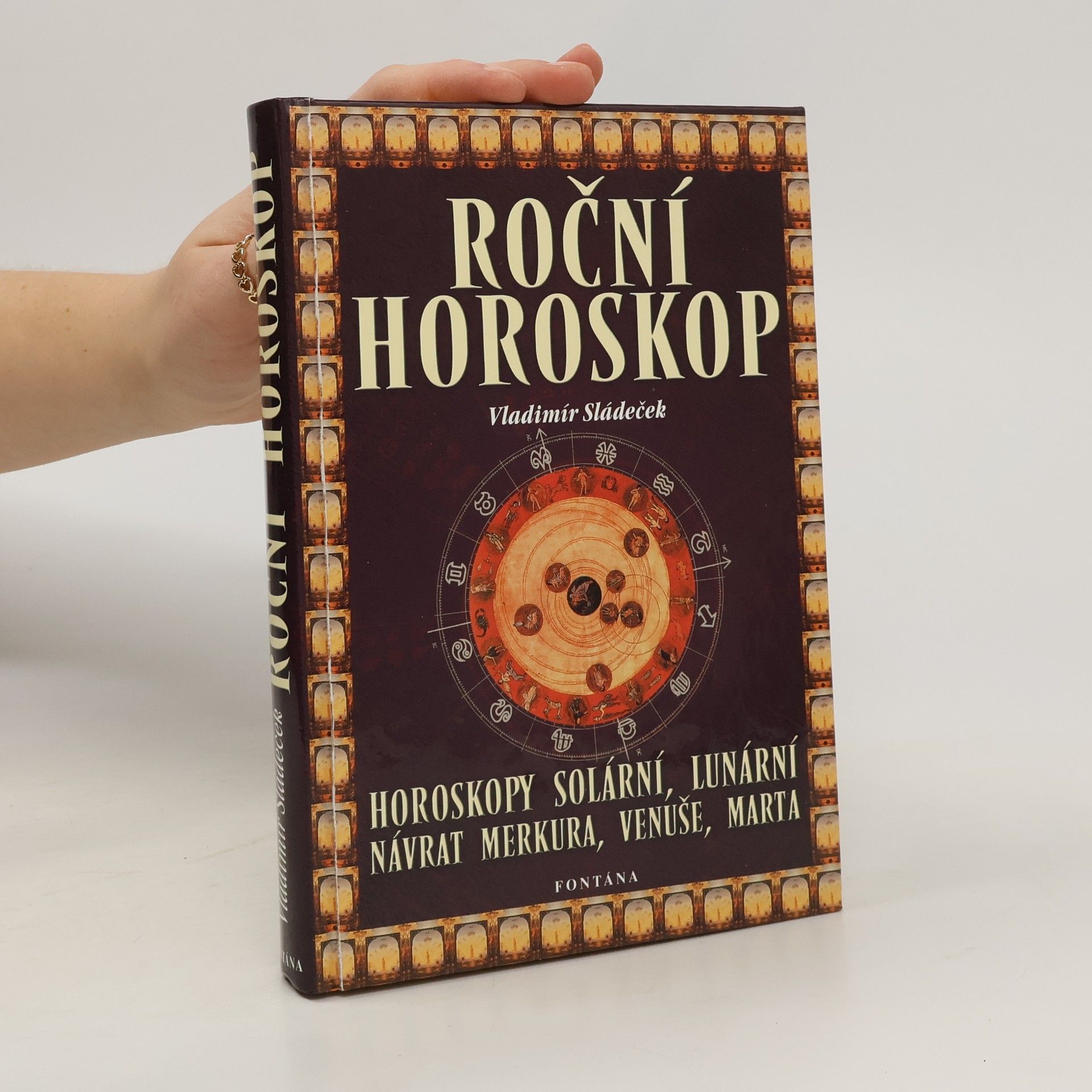 Vladimír Sládeček Roční horoskop : horoskopy solární, lunární, návrat Merkura, Venuše, Marsu