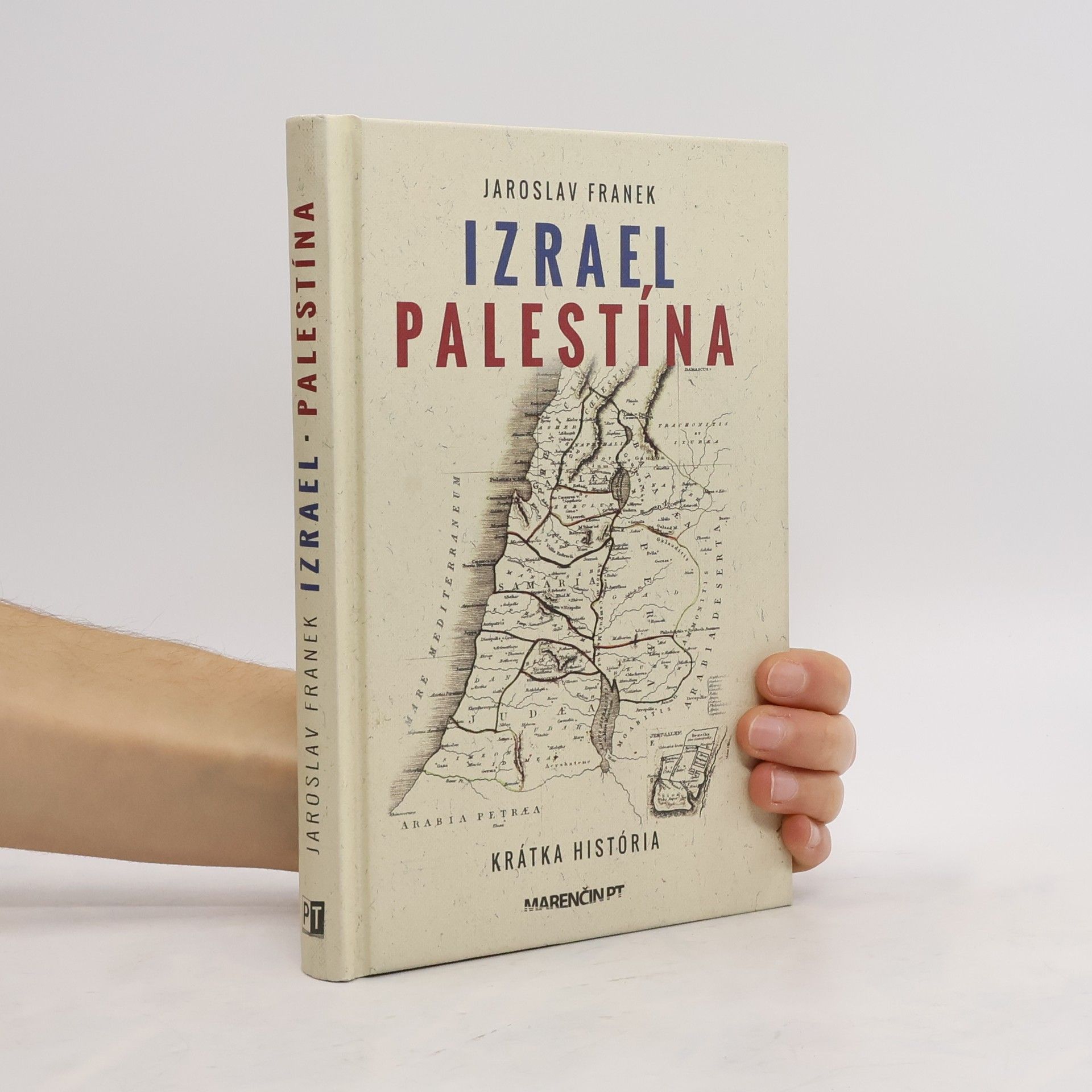 Jaroslav Franěk Izrael Palestína - krátka história