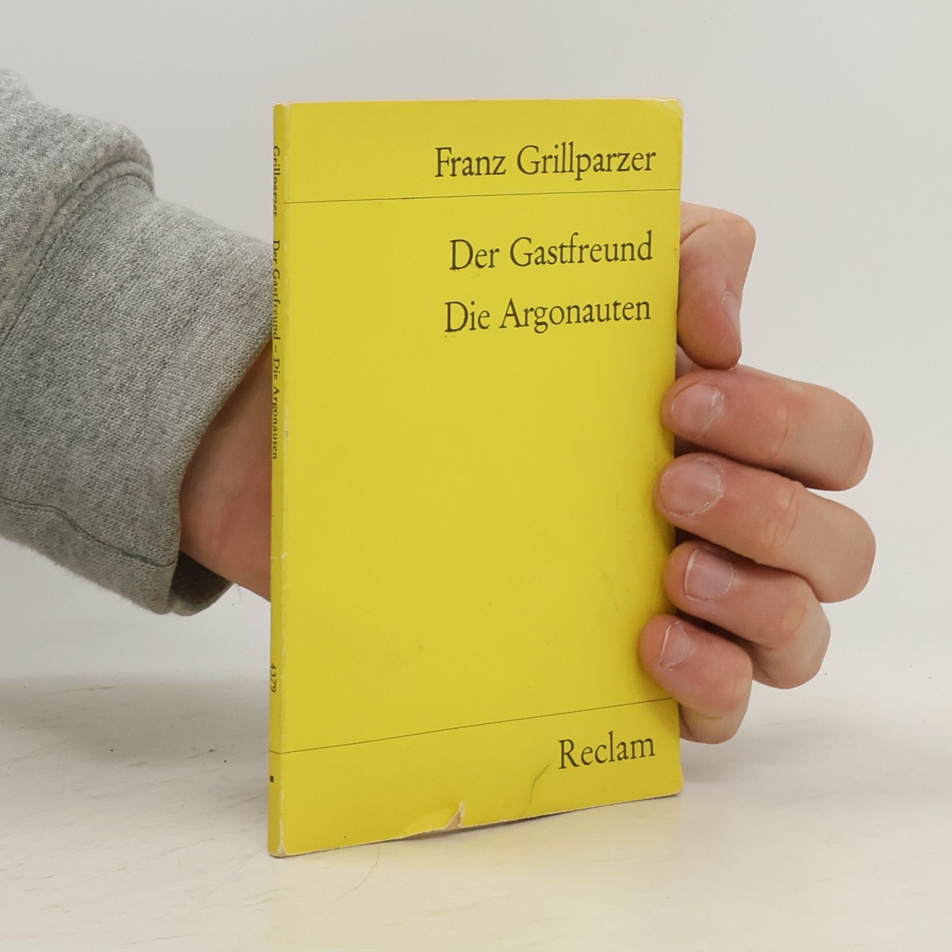 Franz Grillparzer Der Gastfreund. Die Agronauten