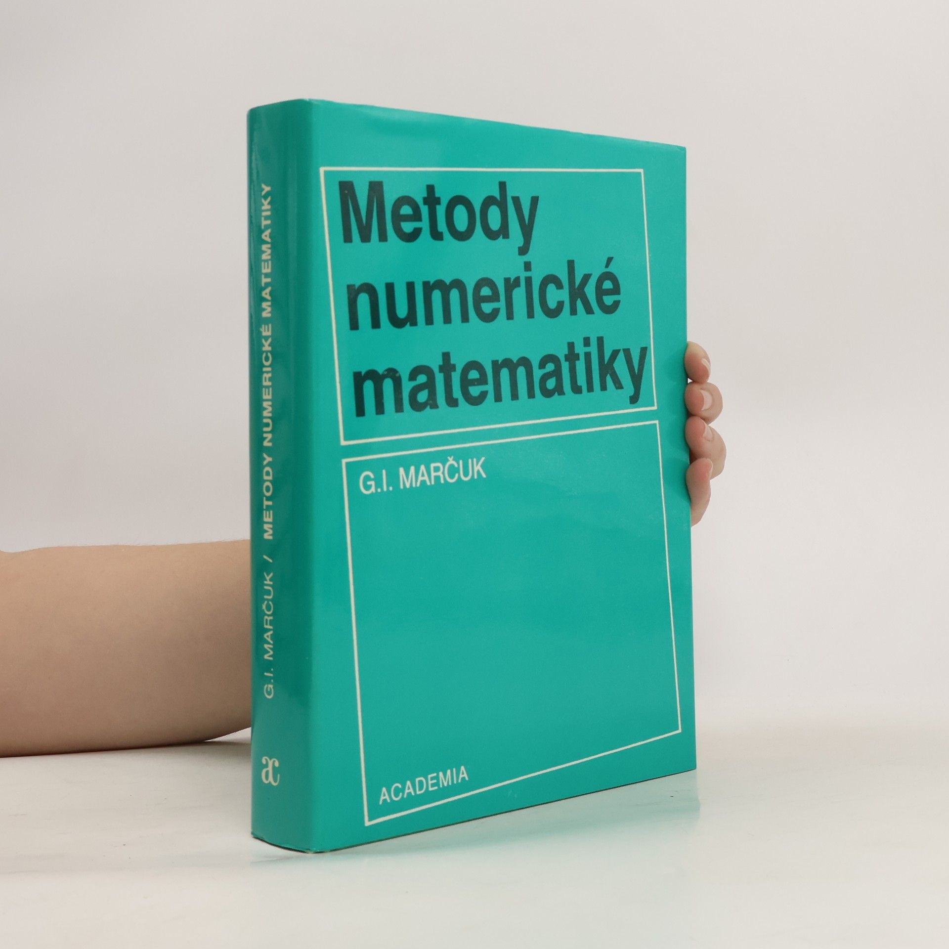 Gurij Ivanovič Marčuk Metody numerické matematiky