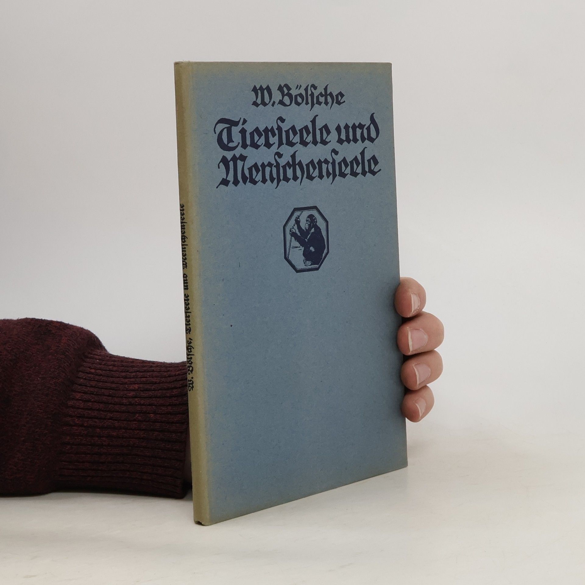 Wilhelm Bölsche Tierseele und Menschenseele