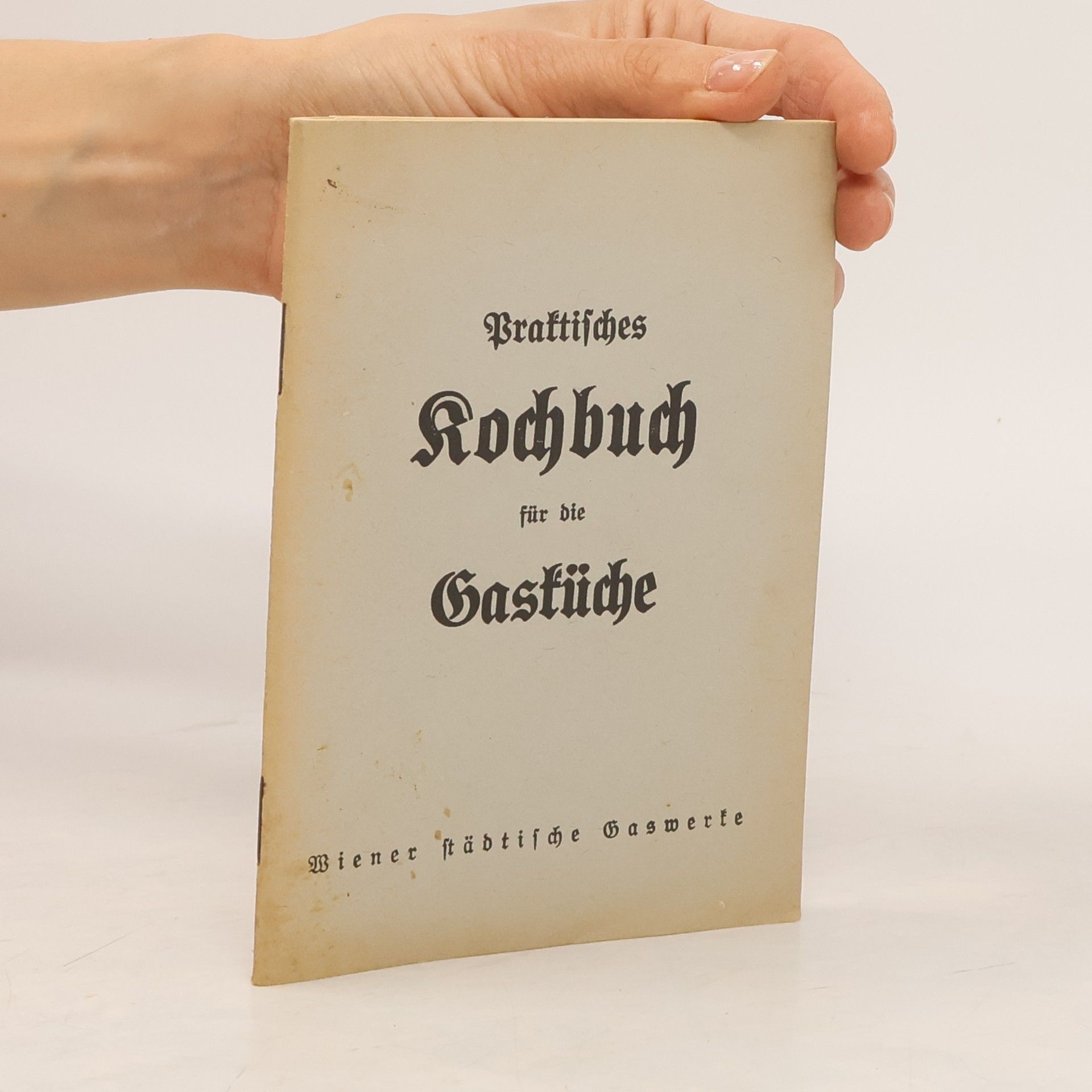 Autorenkollektiv Praktisches Kochbuch für die Gasküche