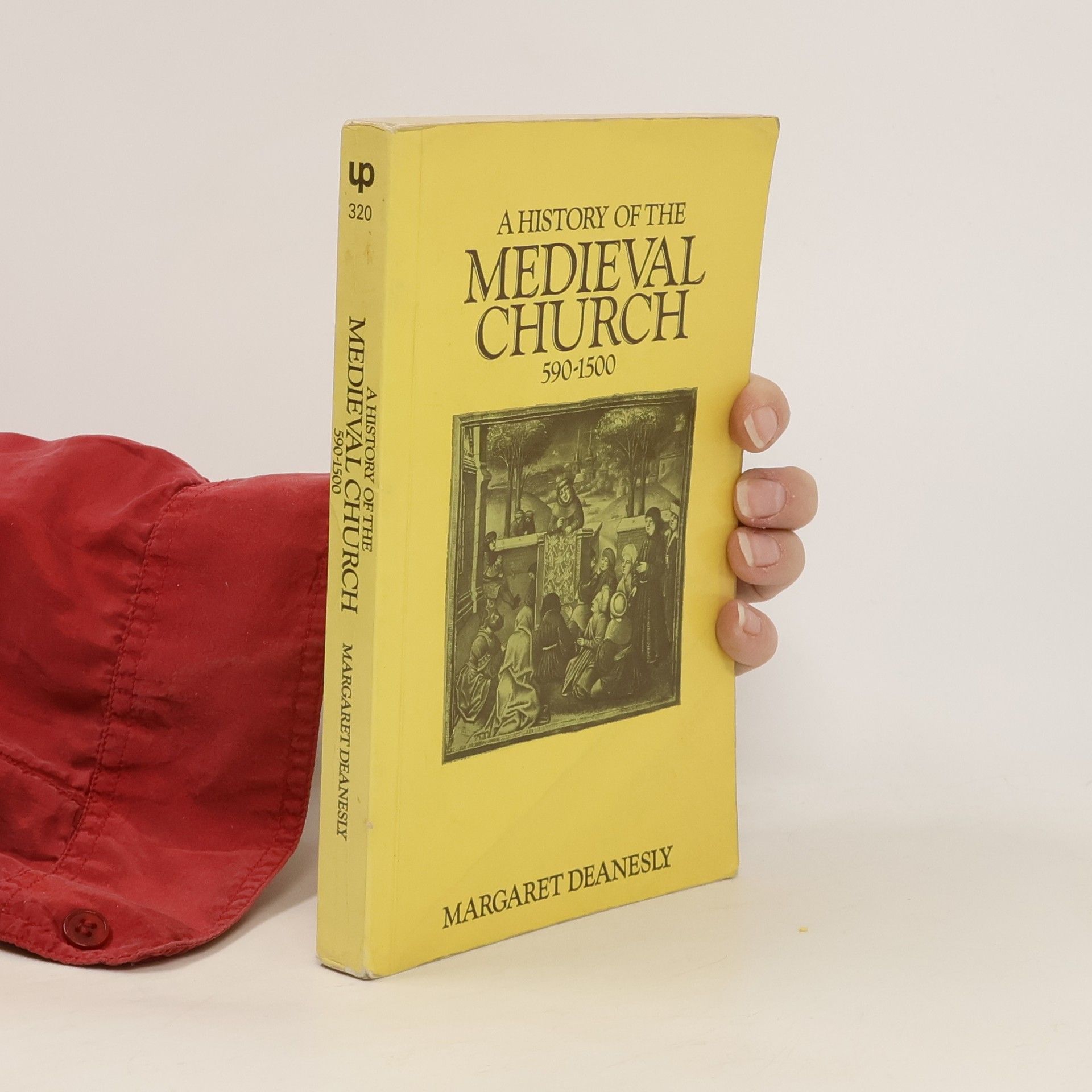 Margaret Deanesly A History of the Medieval Church 590-1500