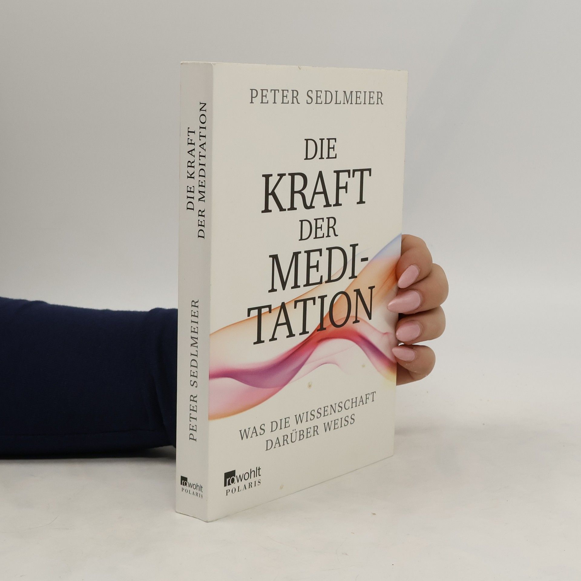 Peter Sedlmeier Die Kraft der Meditation