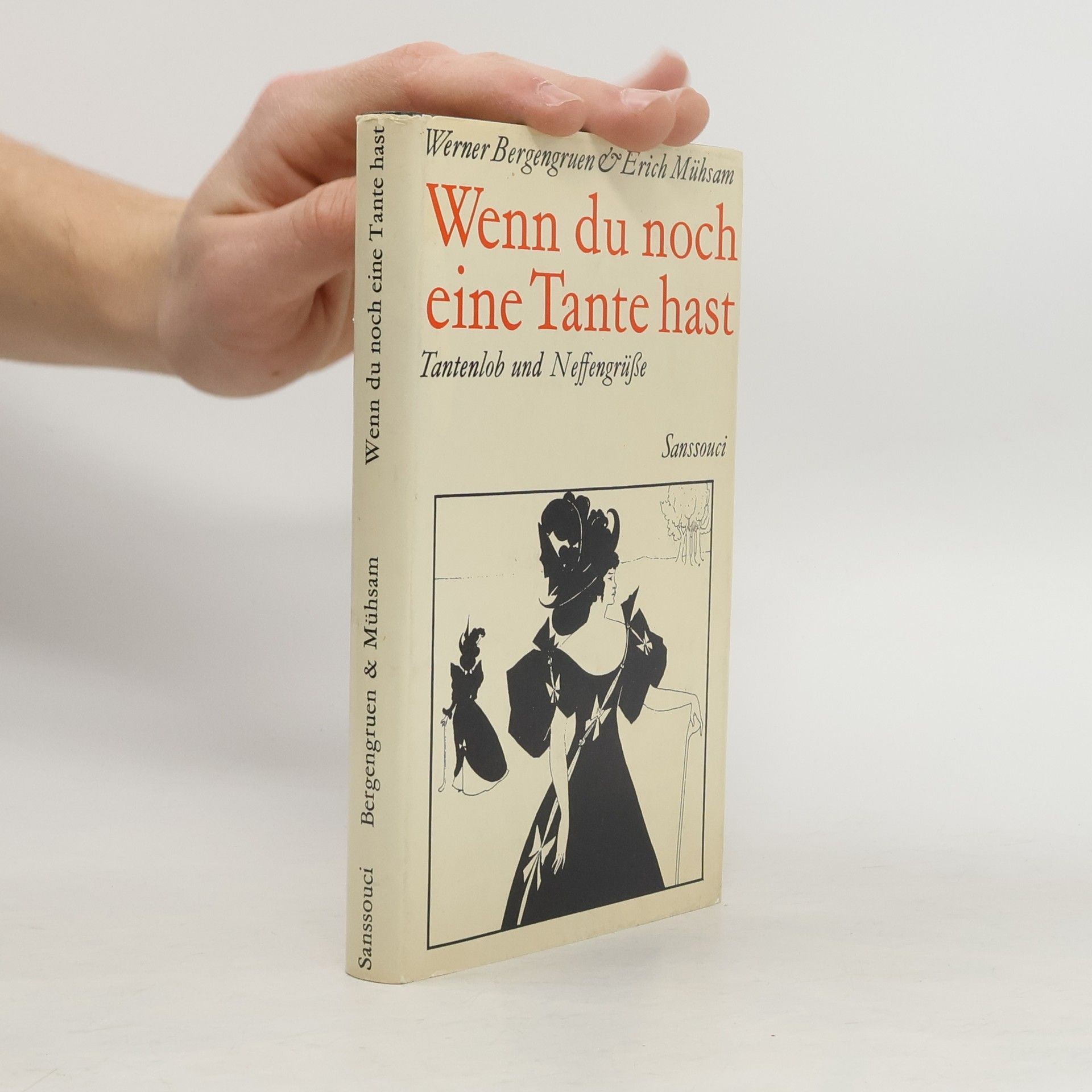 Werner Bergengruen Wenn du noch eine Tante hast. Beiträge zu einer Tantologie.