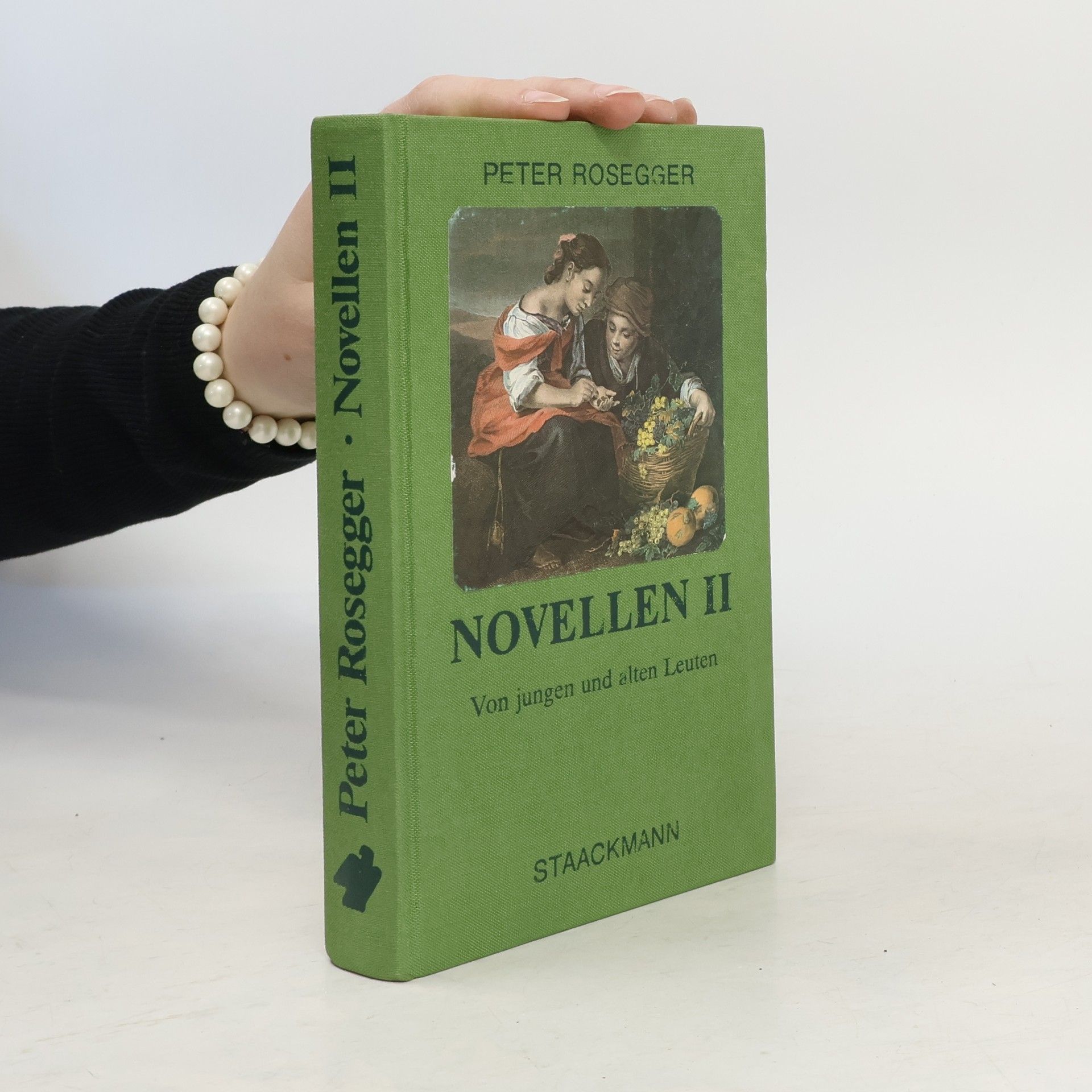Peter Rosegger Novellen II. Von jungen und alten Leuten