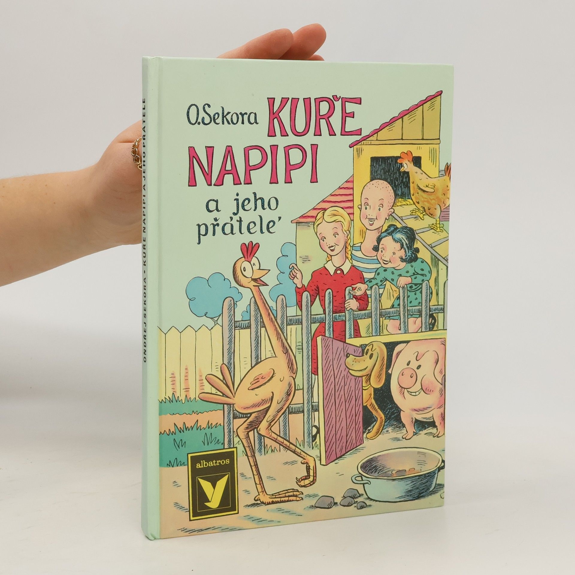 Ondřej Sekora Kuře Napipi a jeho přátelé