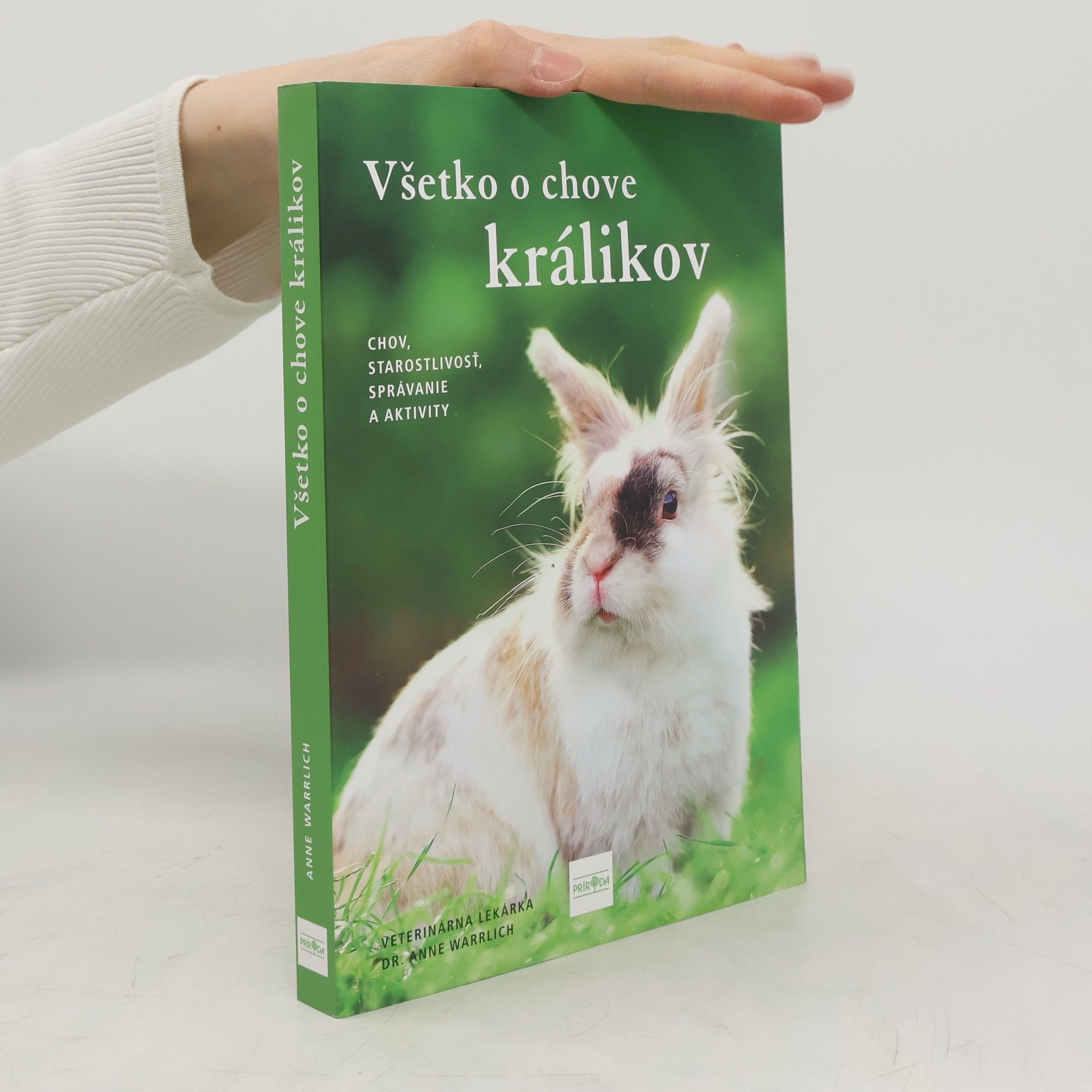 Anne Warrlich Všetko o chove králikov
