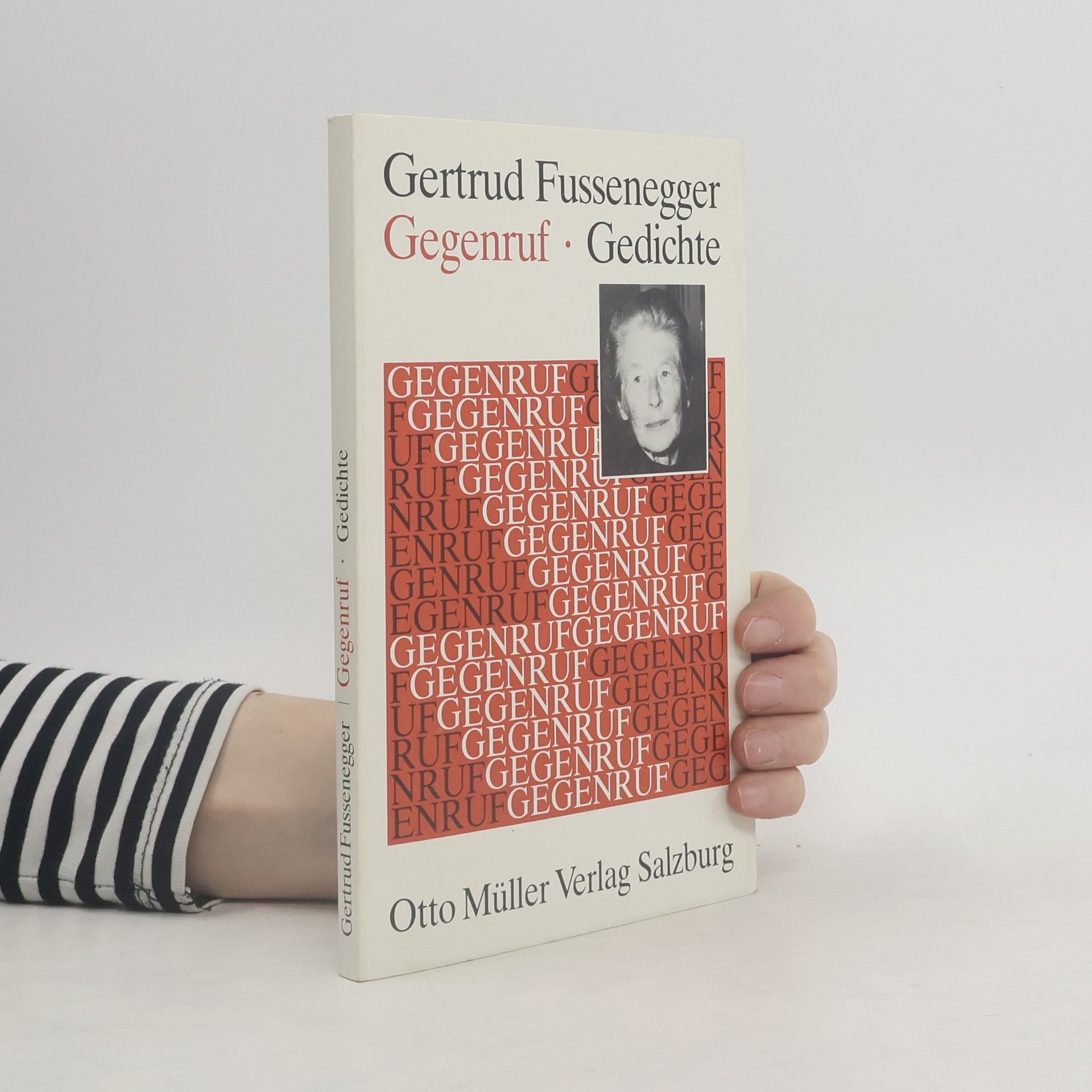 Gertrud Fussenegger Gegenruf. Gedichte