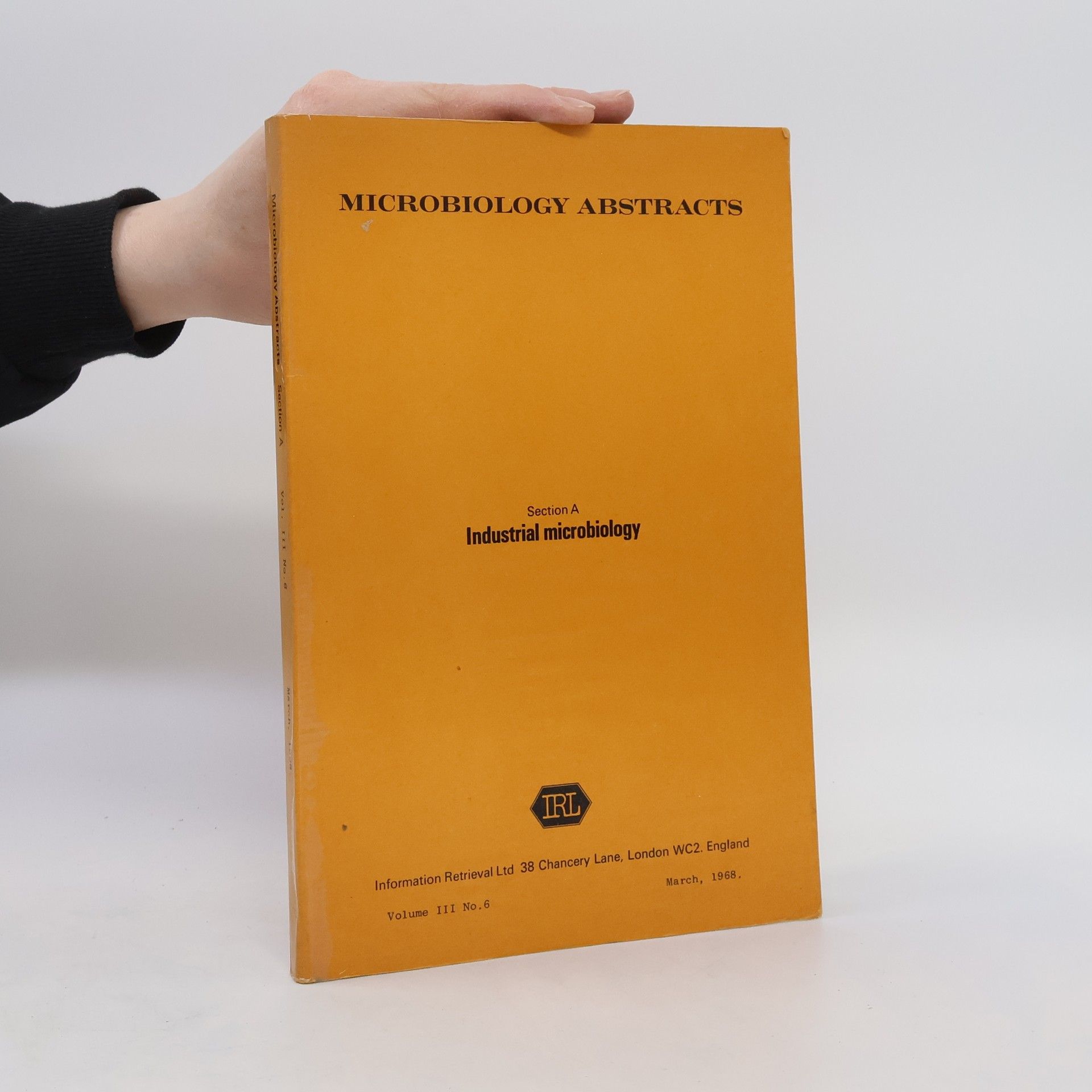 Autorenkollektiv Microbiology Abstracts. Section A industrial microbiology