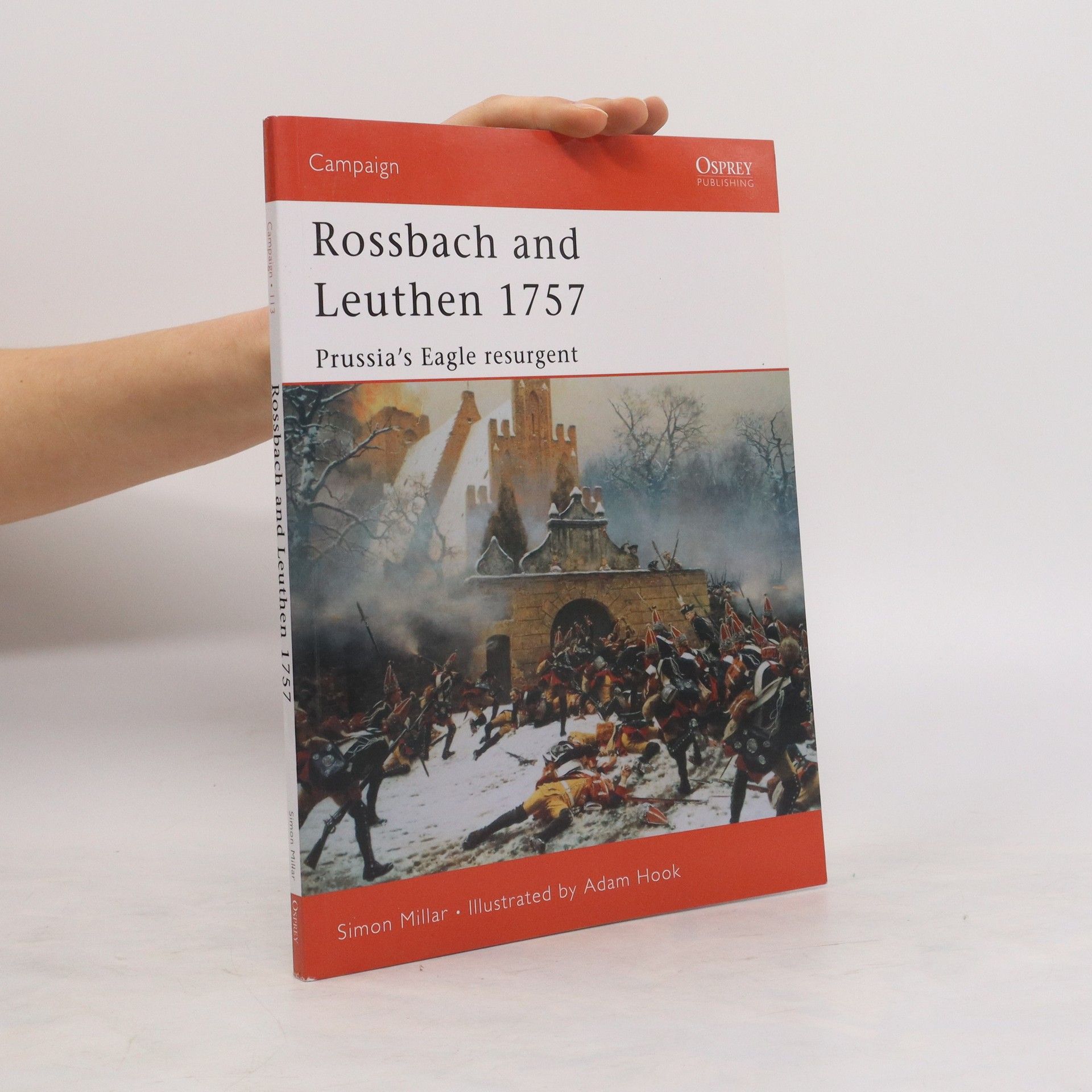 Simon Millar Rossbach and Leuthen 1757