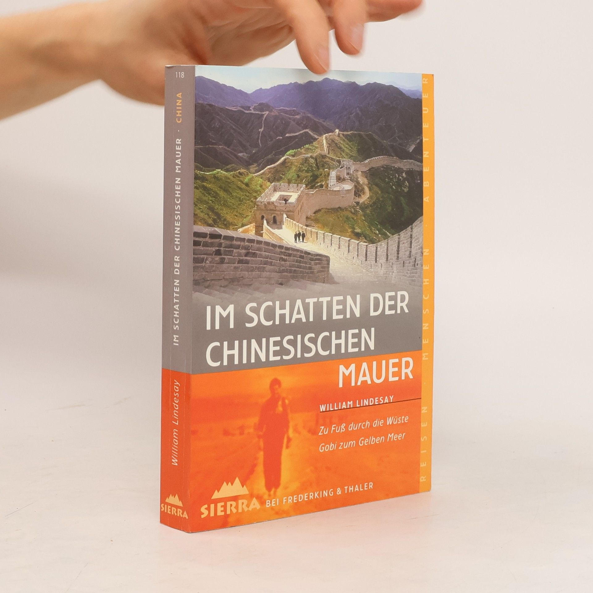 William Lindesay Im Schatten der Chinesischen Mauer