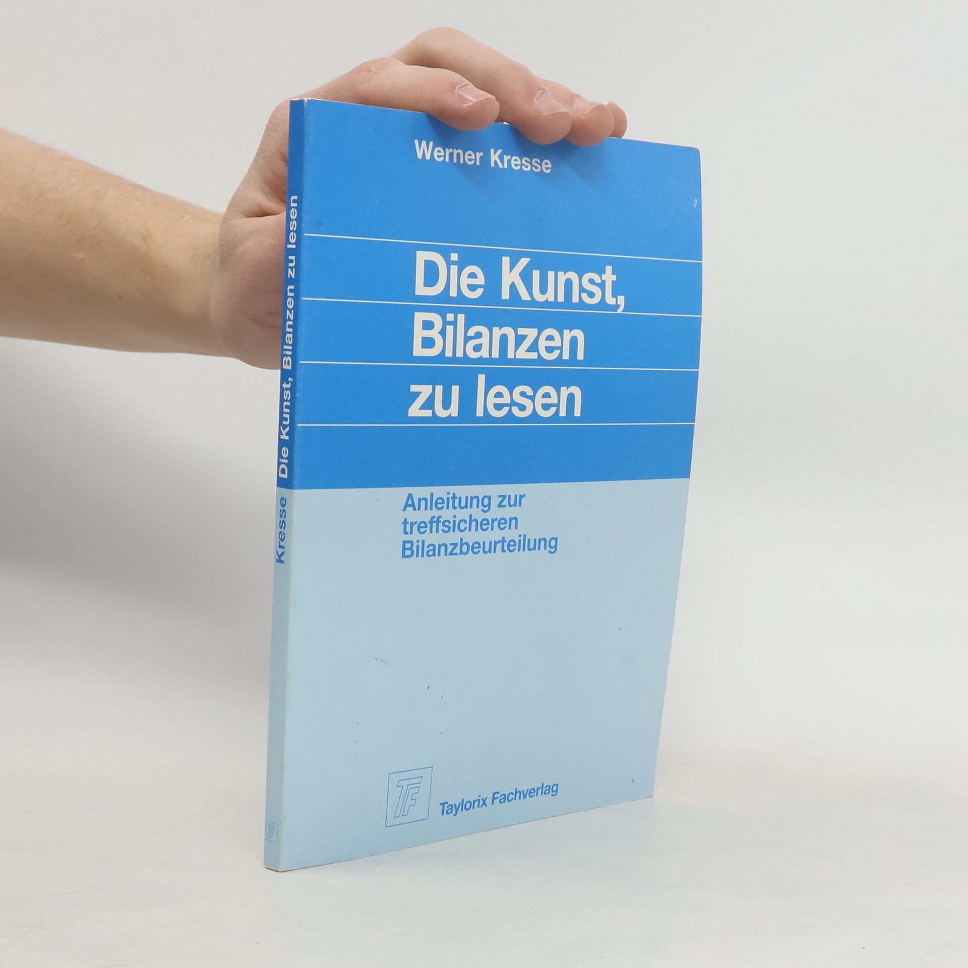 Hans Werner Kresse Die Kunst, Bilanzen zu lesen