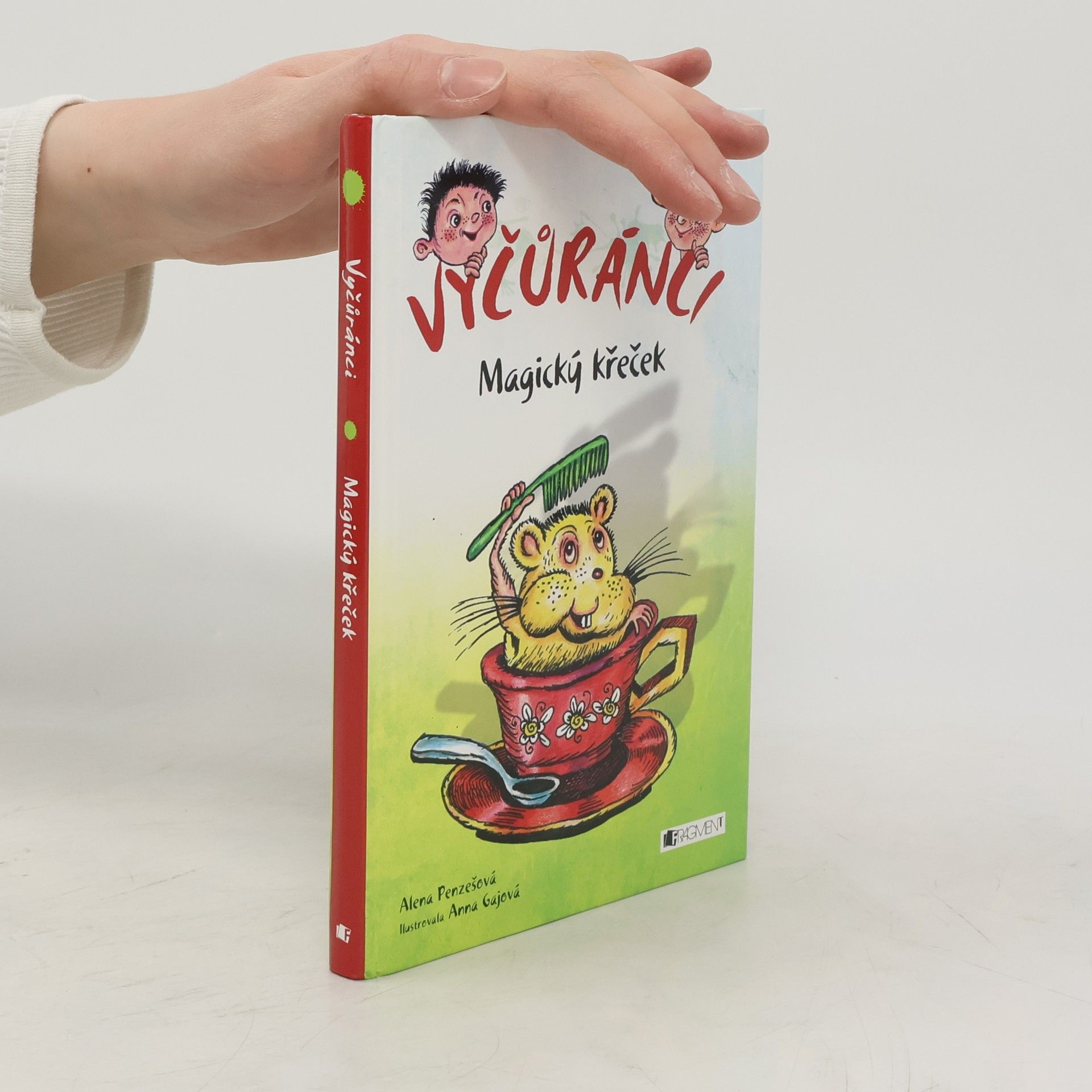 Alena Penzešová Vyčůránci. Magický křeček