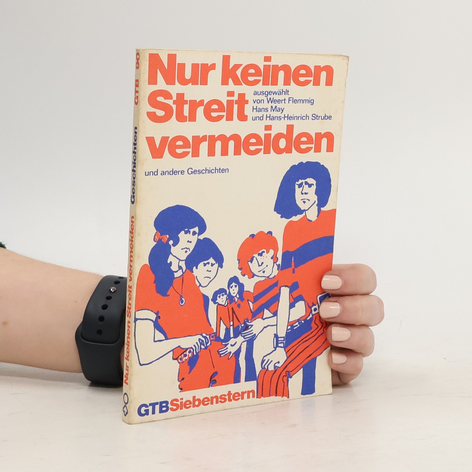 Autorenkollektiv Nur keinen Streit vermeiden