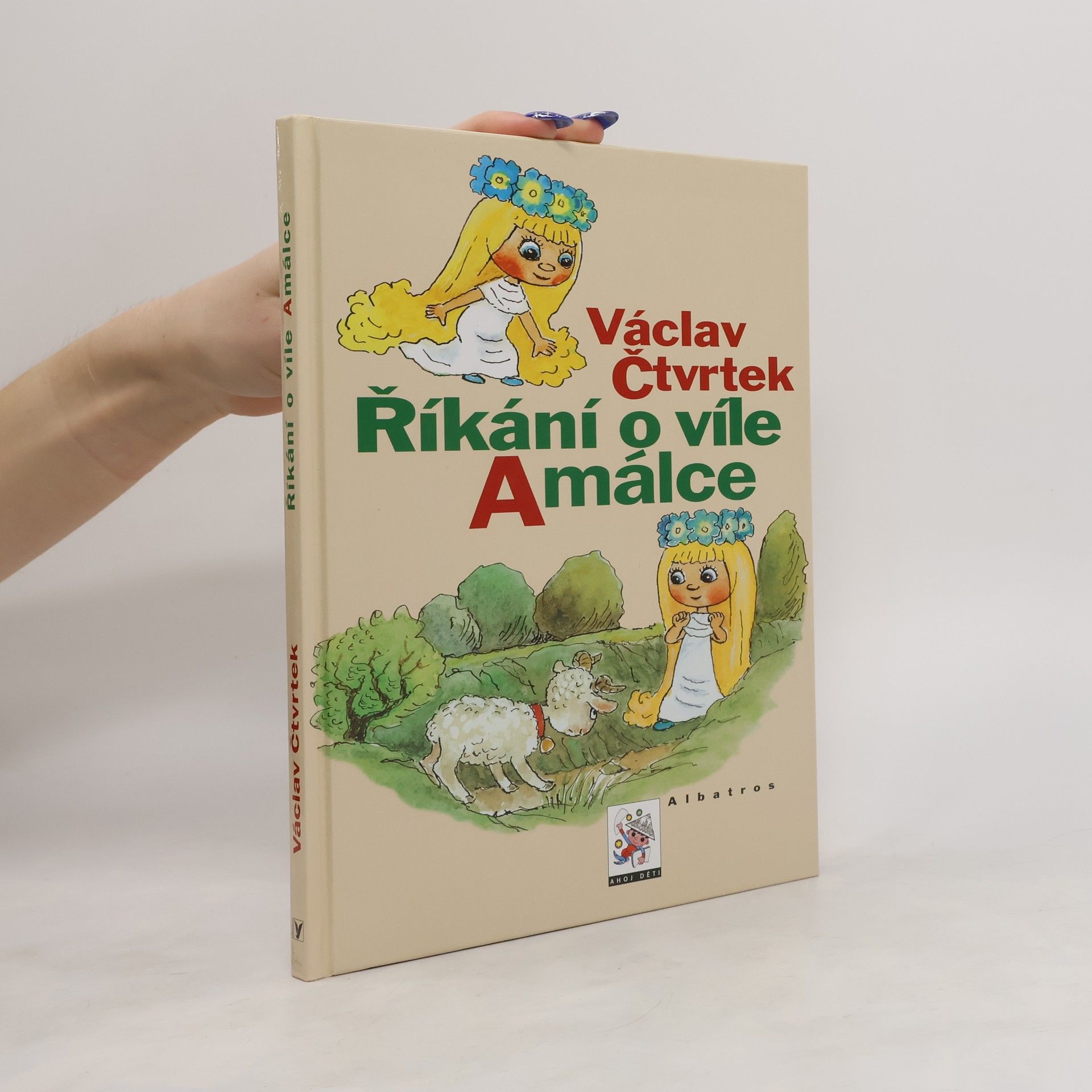 Václav Čtvrtek Říkání o víle Amálce