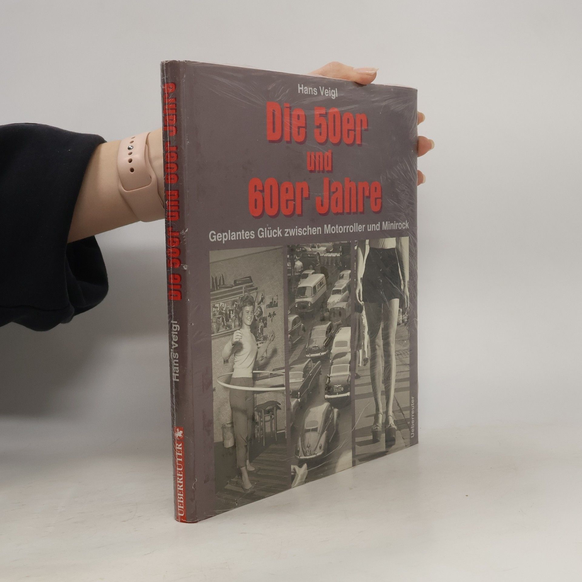 Hans Veigl Die 50er und 60er Jahre