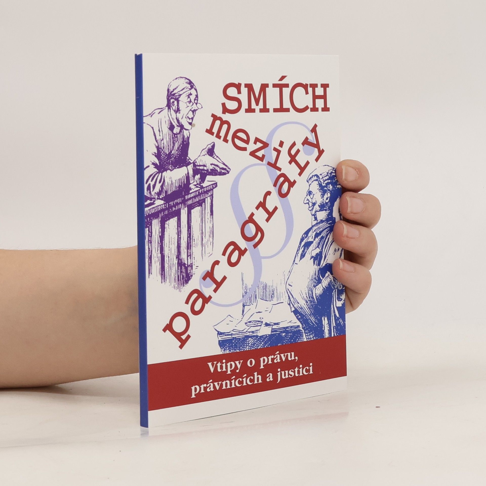 AA.VV. Smích mezi paragrafy. Vtipy o právu, právnících a justici