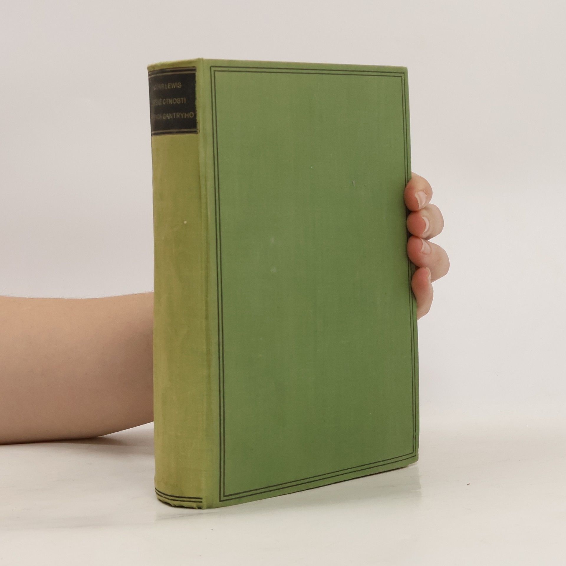Sinclair Lewis Úspěšné ctnosti. Reverenda Gantryho