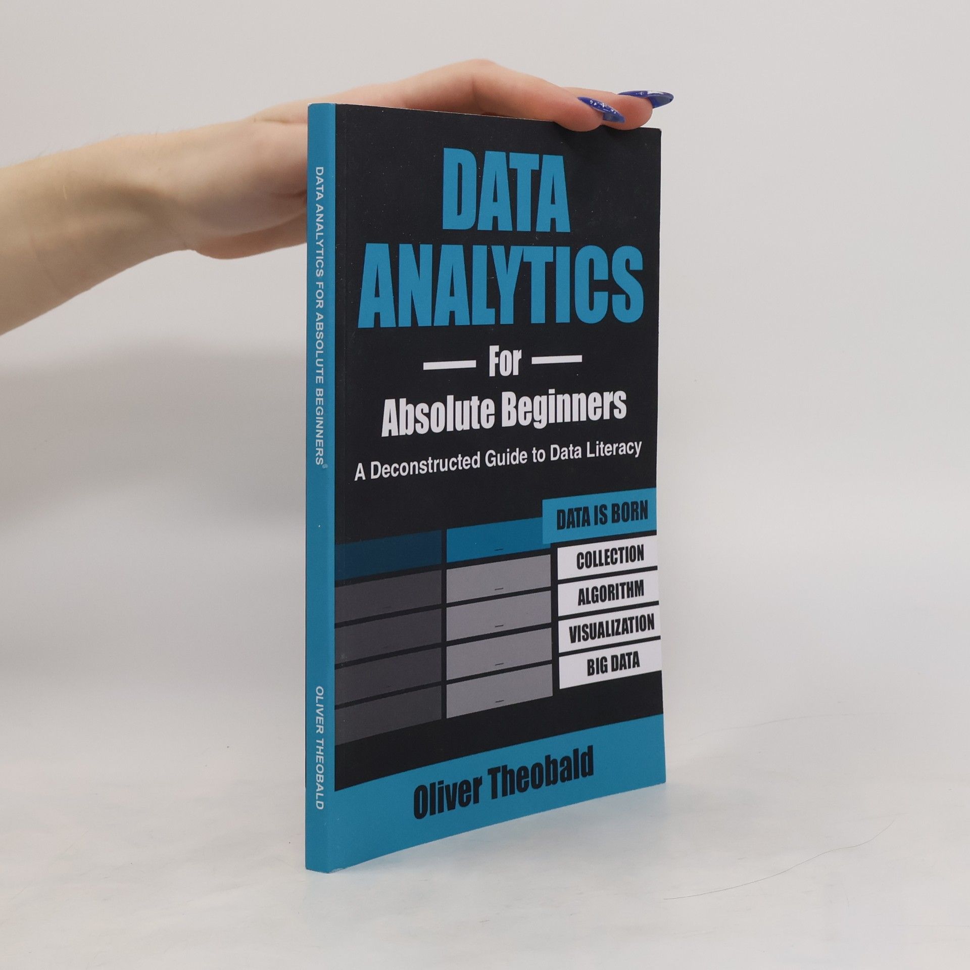 Oliver Theobald Data Analytics for Absolute Beginners