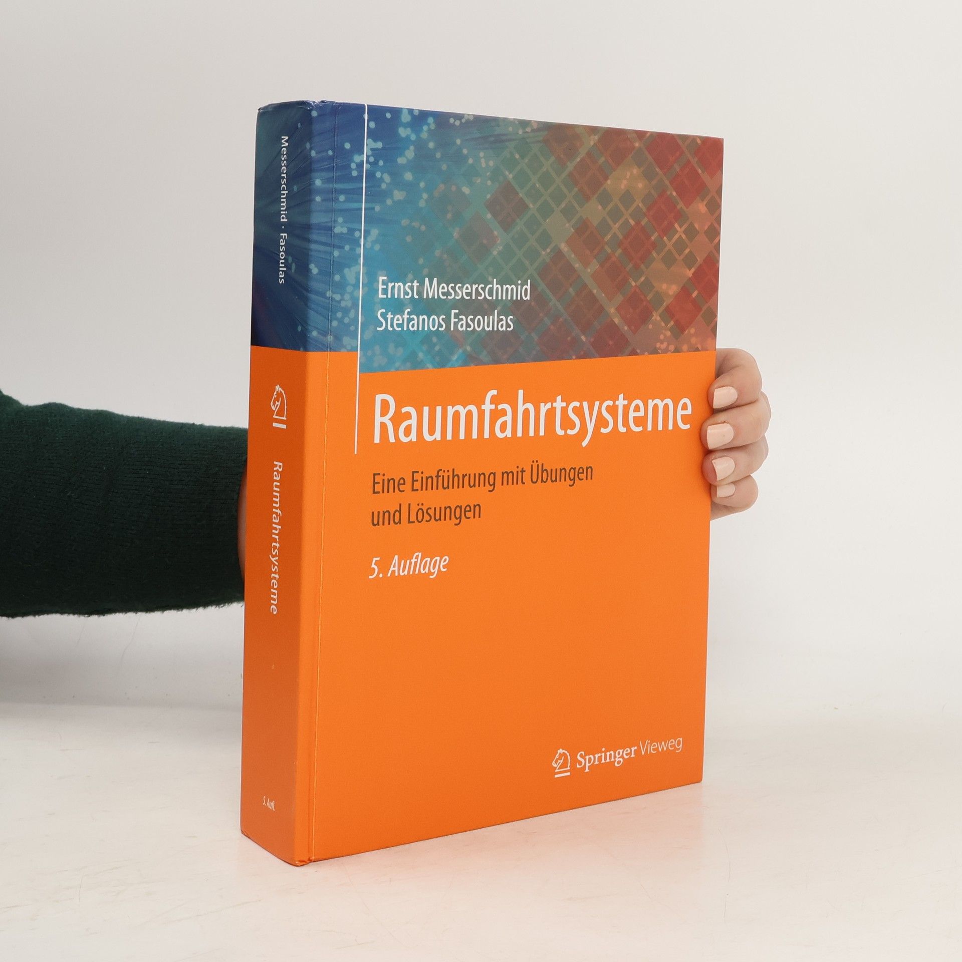 Ernst Messerschmid Raumfahrtsysteme