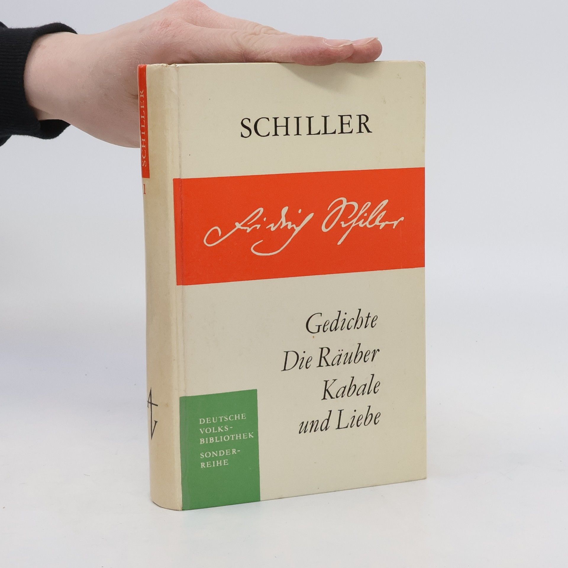 Friedrich Schiller Gedichte. Die Räuber. Kabale und Liebe