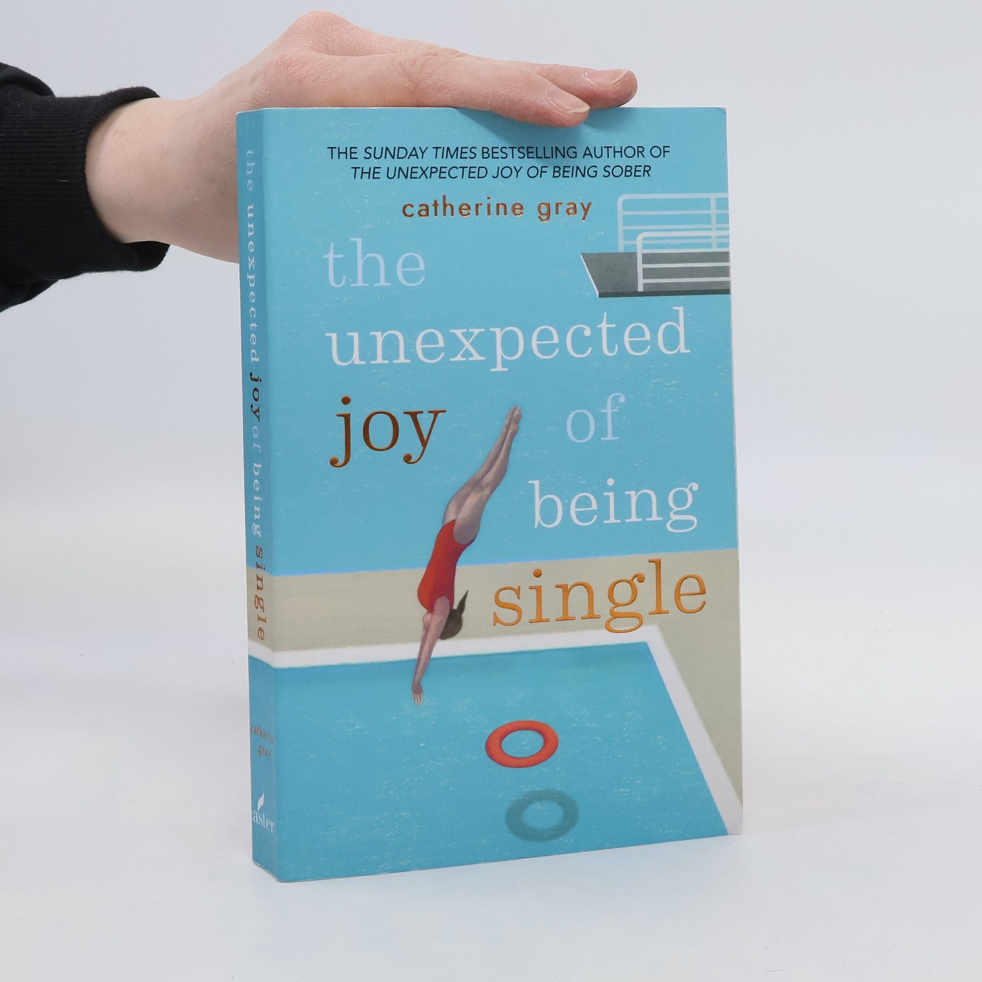 Catherine Gray The unexpected joy of being single