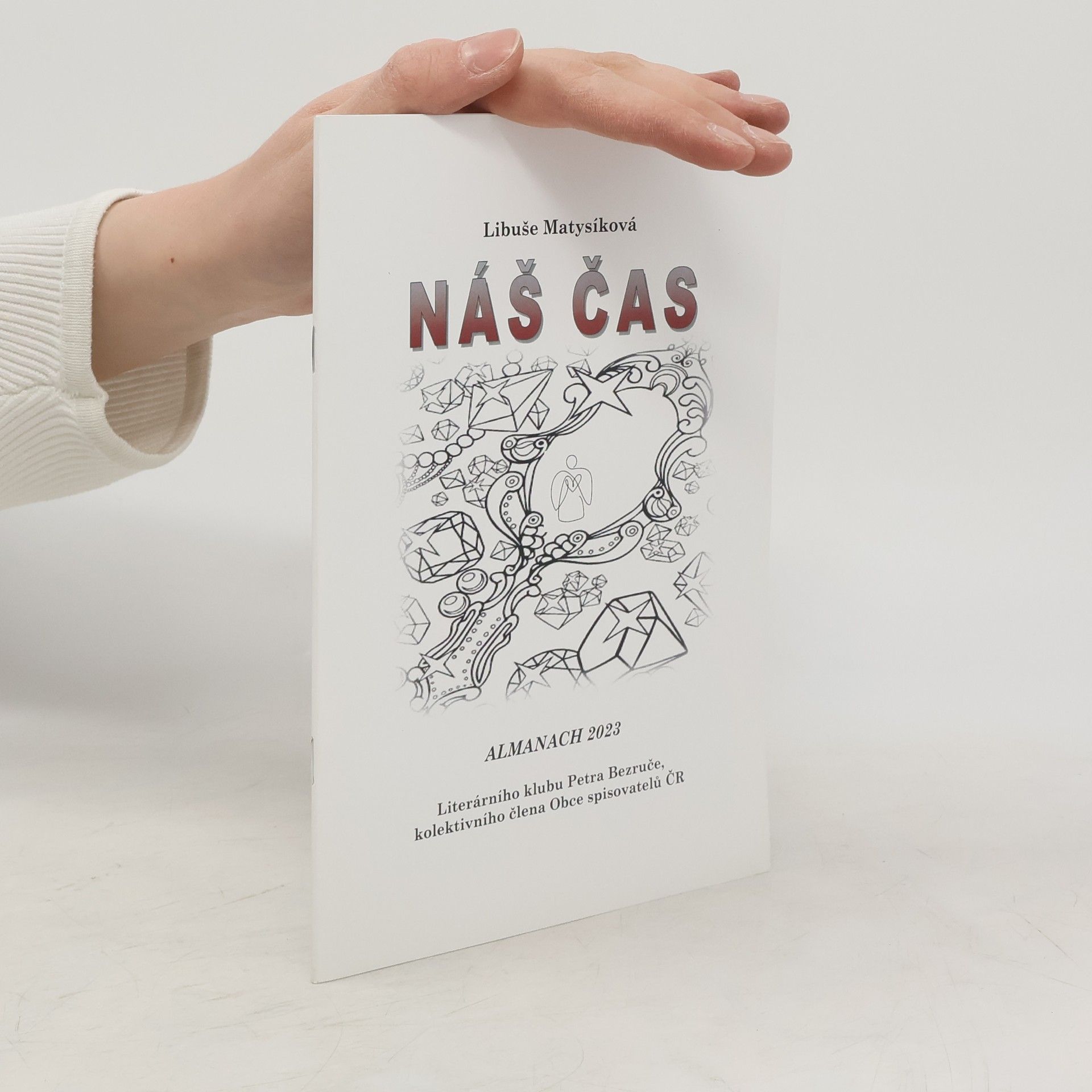 Libuše Matysíková Náš čas. Almanach 2023