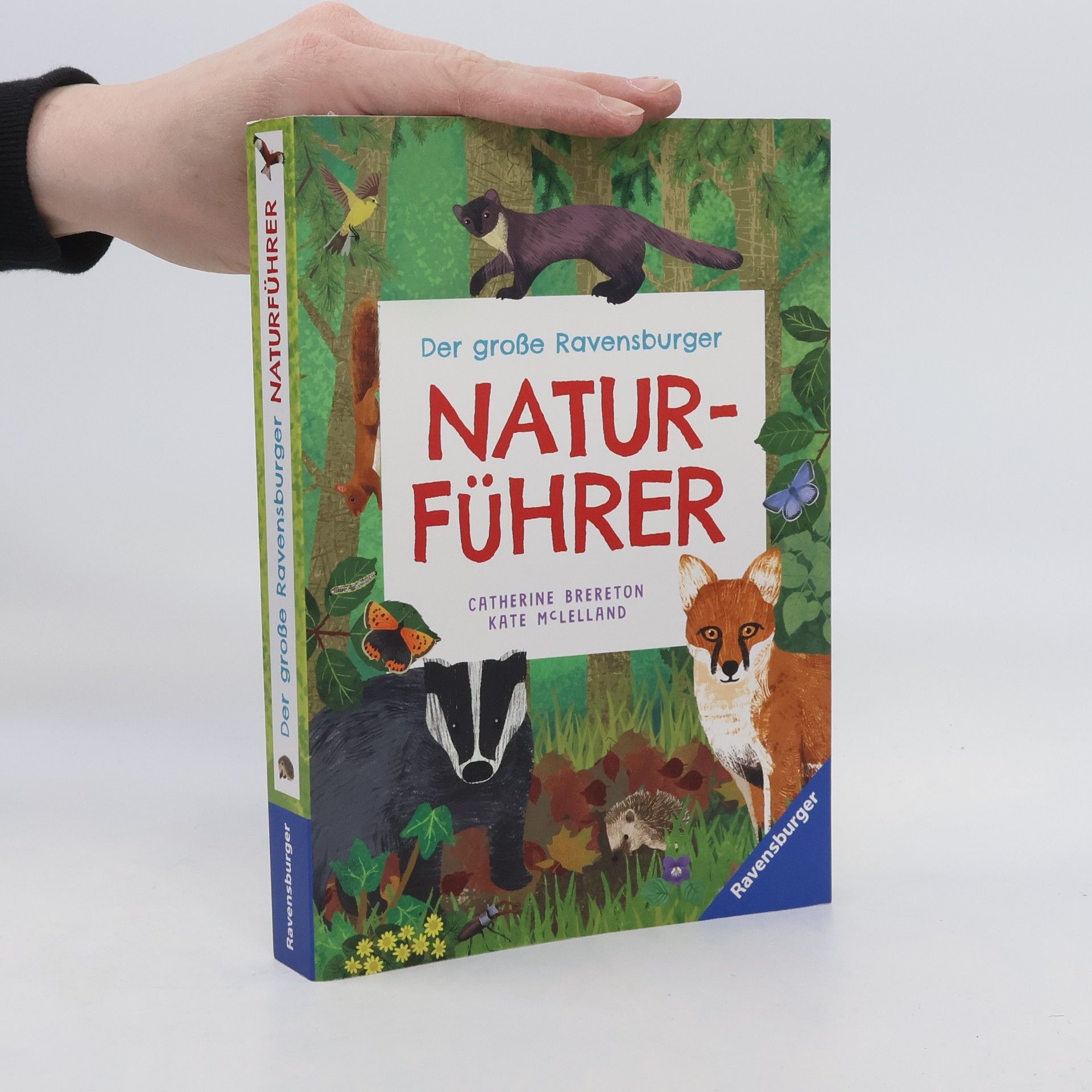Catherine Brereton Der große Ravensburger Natufrührer - Naturwissen für Kinder ab 5 Jahren