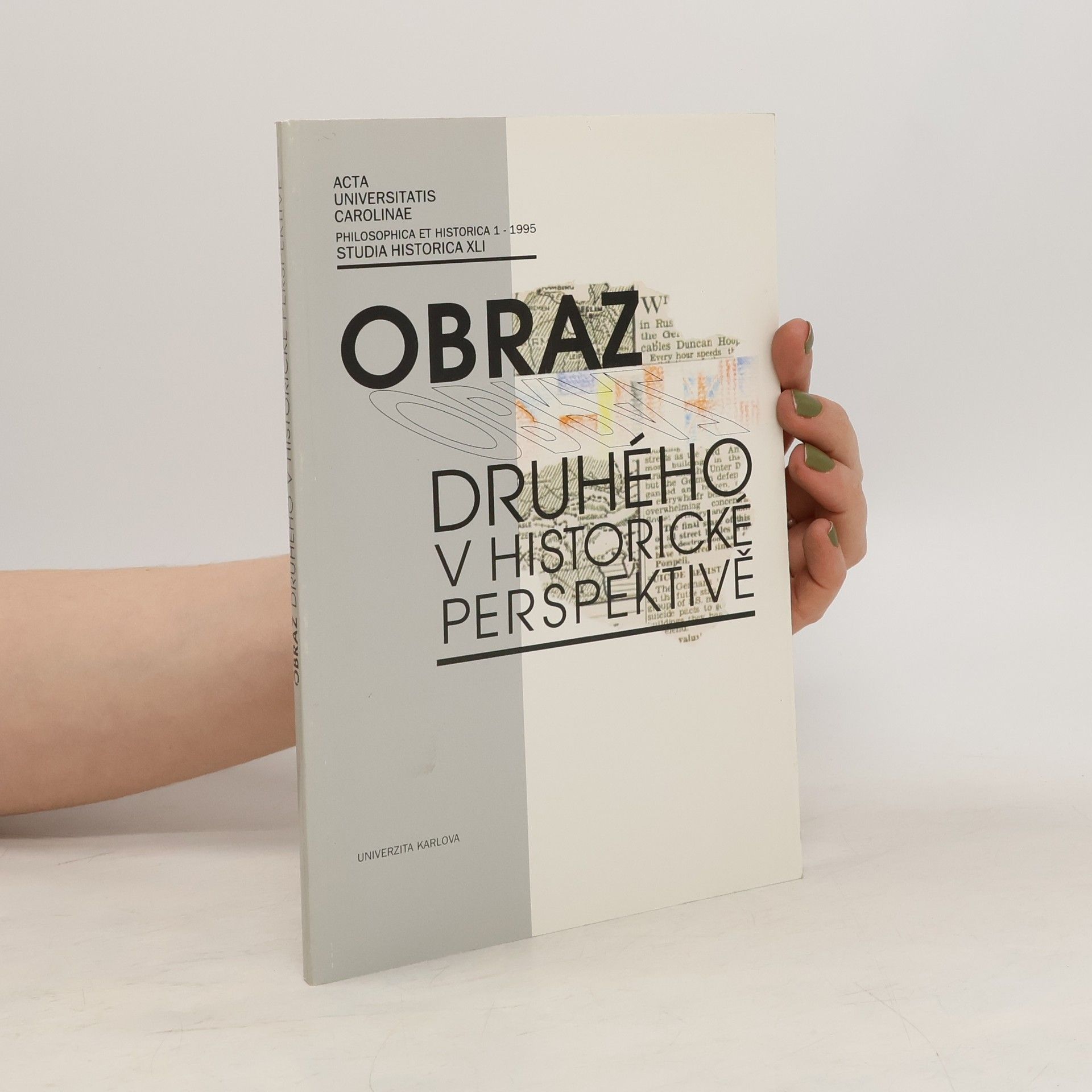 Autorenkollektiv Obraz druhého v historické perspektivě