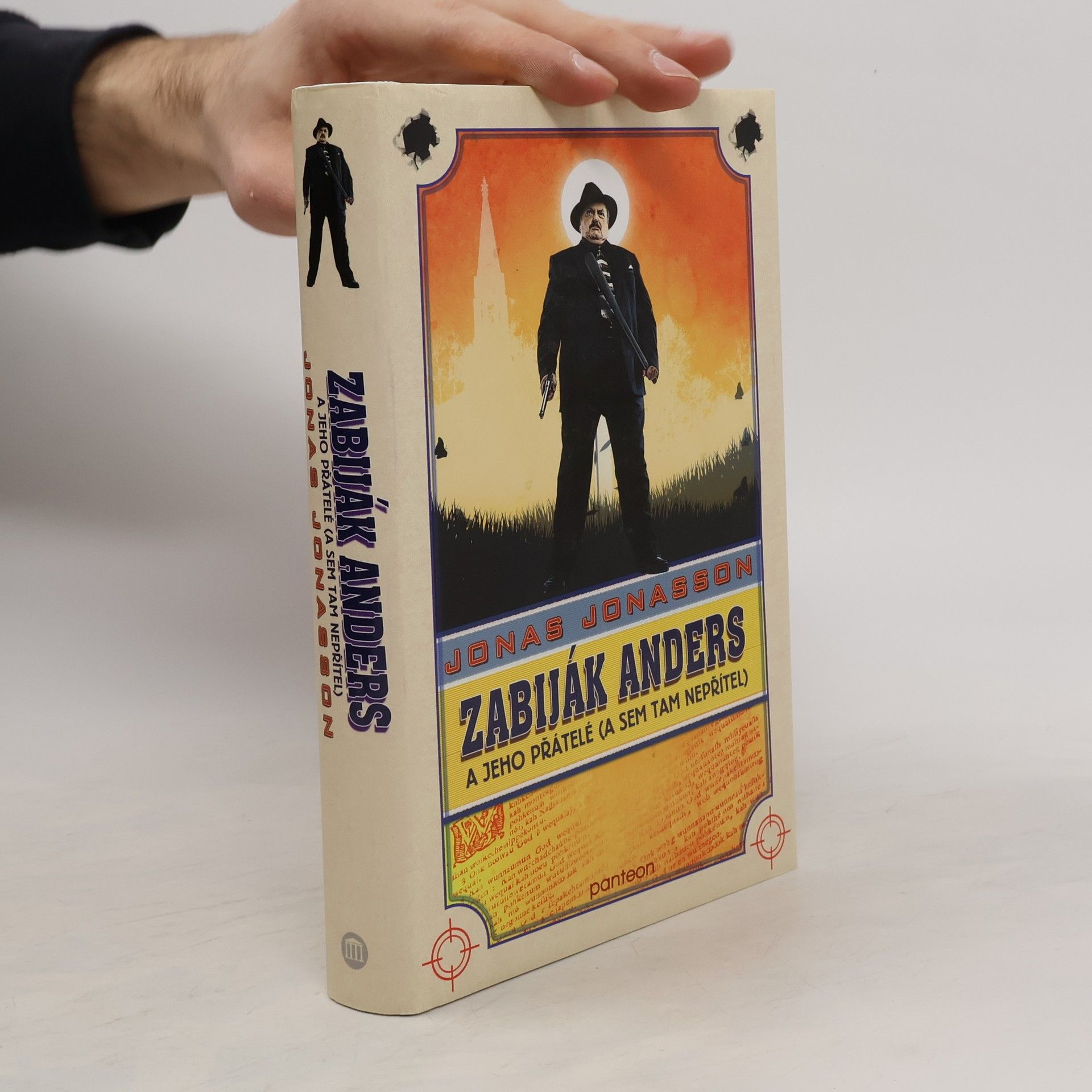 Jonas Jonasson Zabiják Anders a jeho přátelé (a sem tam nepřítel)
